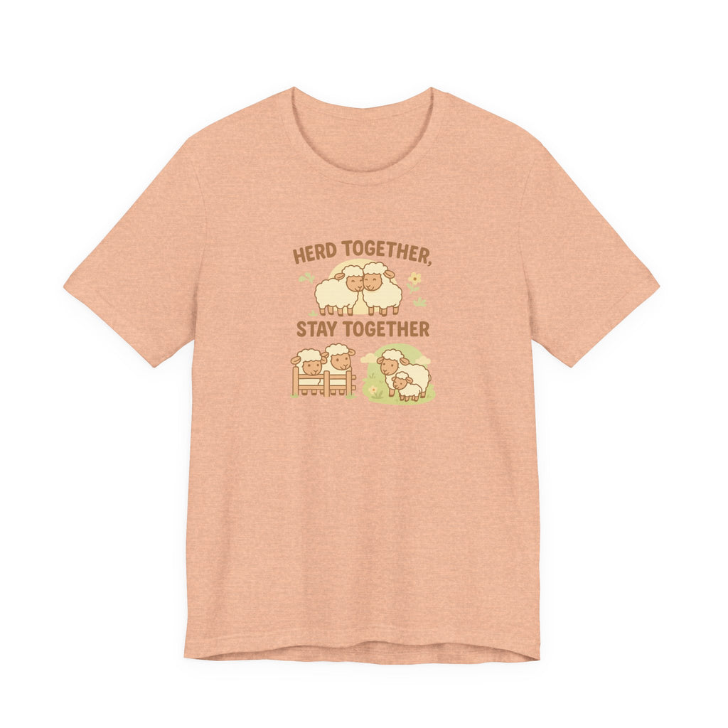 Herd Together, Stay Together – Graphic T-Shirt