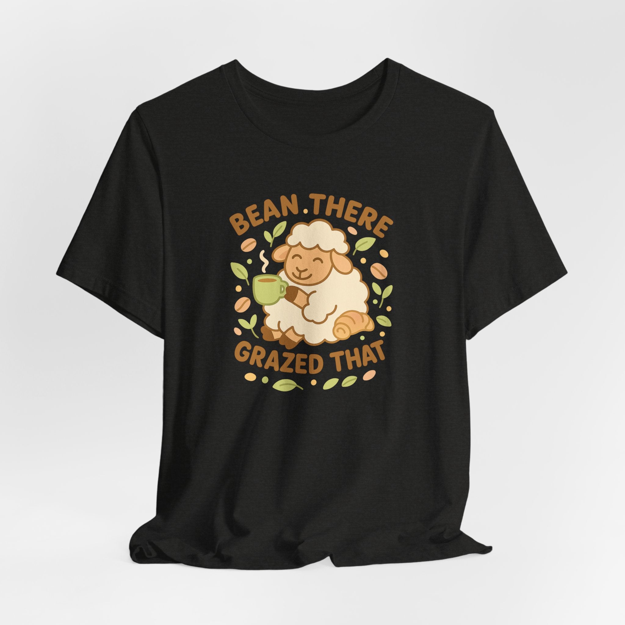 Bean There, Grazed That – Graphic T-Shirt