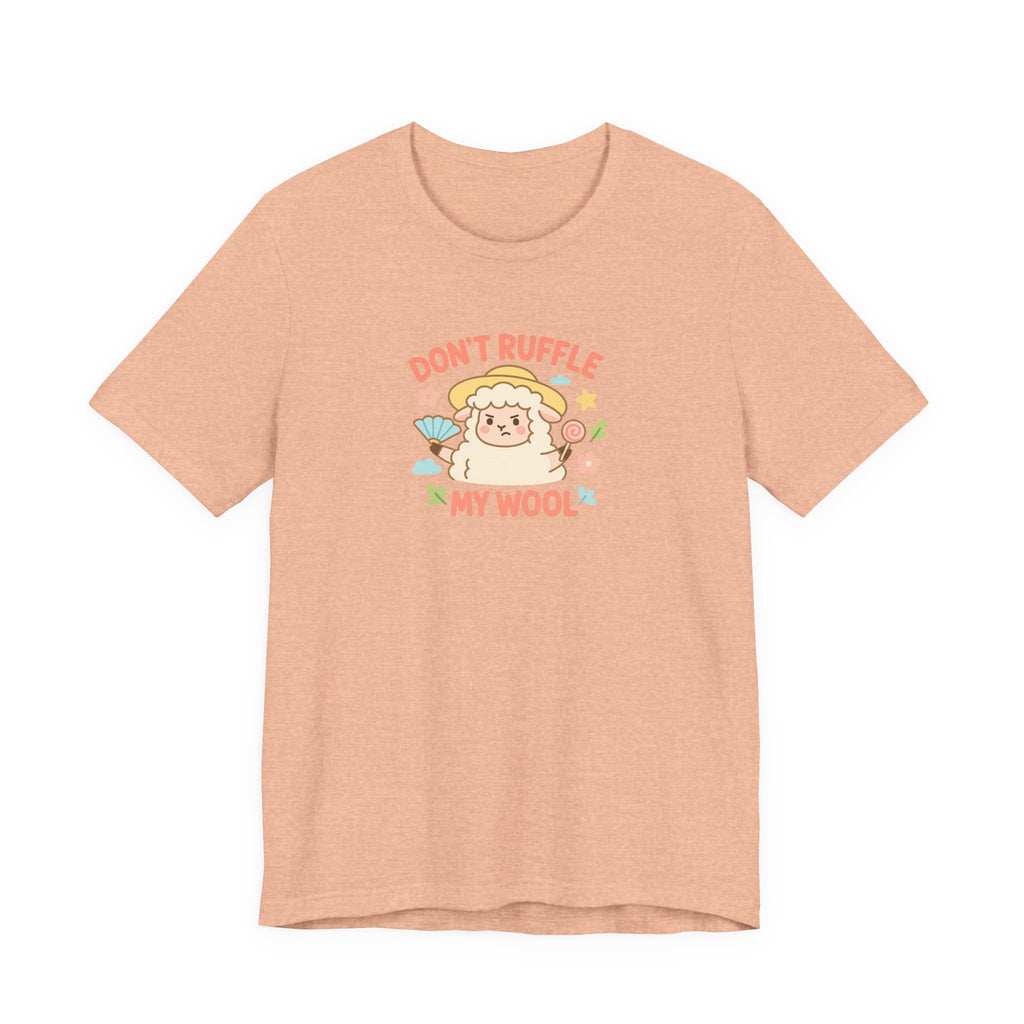 Don’t Ruffle My Wool – Graphic T-Shirt