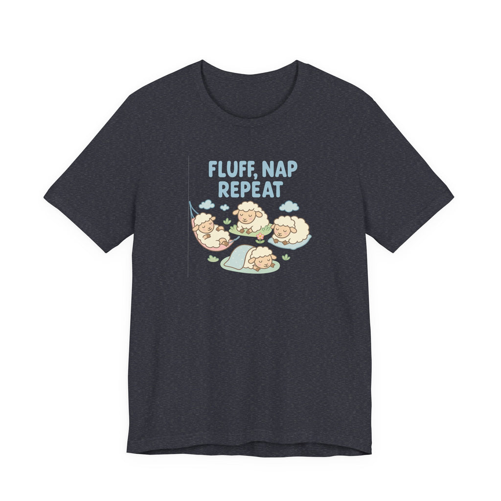 Fluff, Nap, Repeat – Graphic T-Shirt