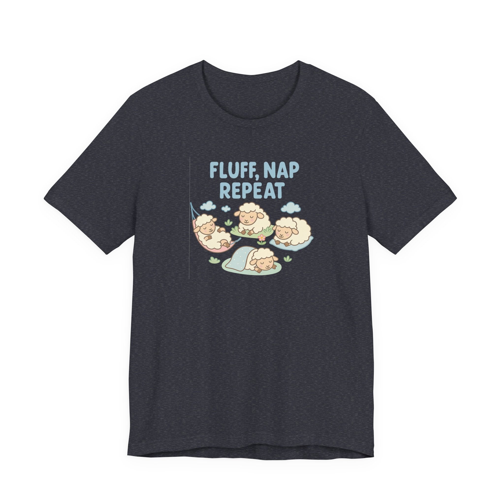 Fluff, Nap, Repeat – Graphic T-Shirt