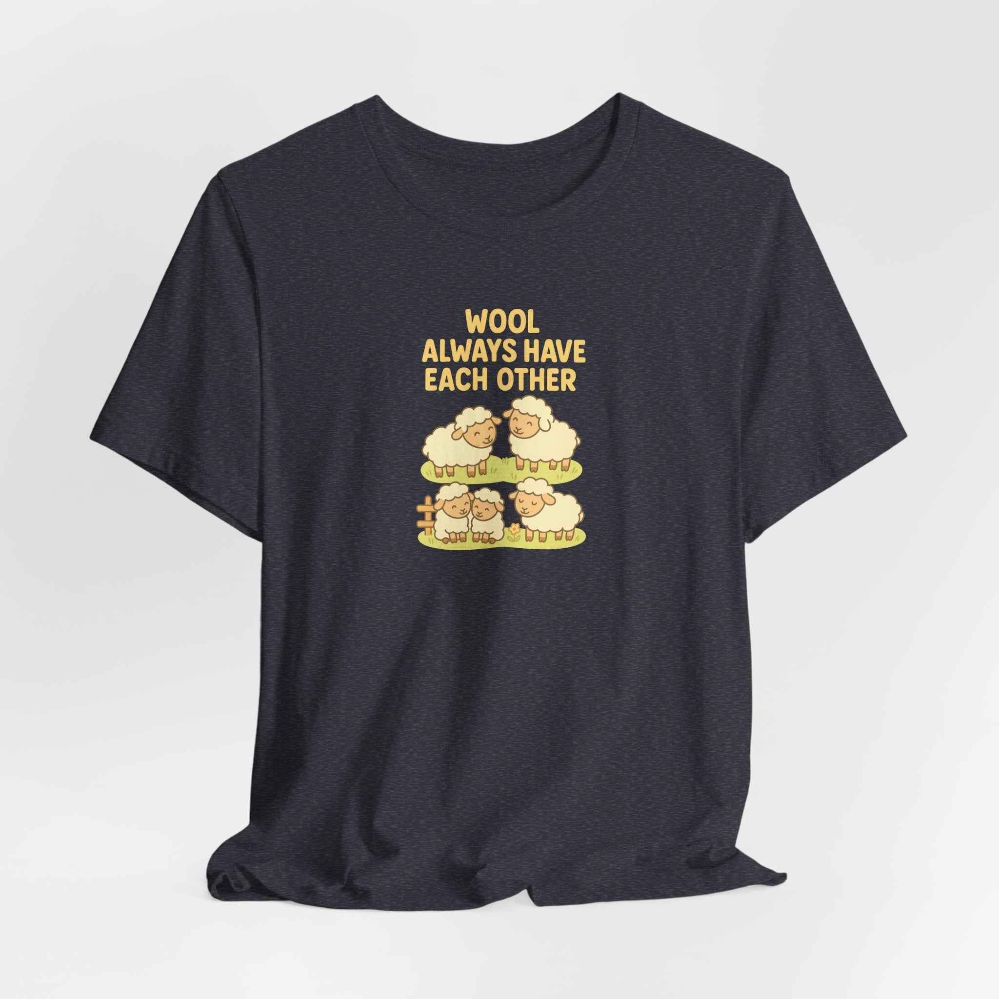 Wool Always Have Each Other – Graphic T-Shirt