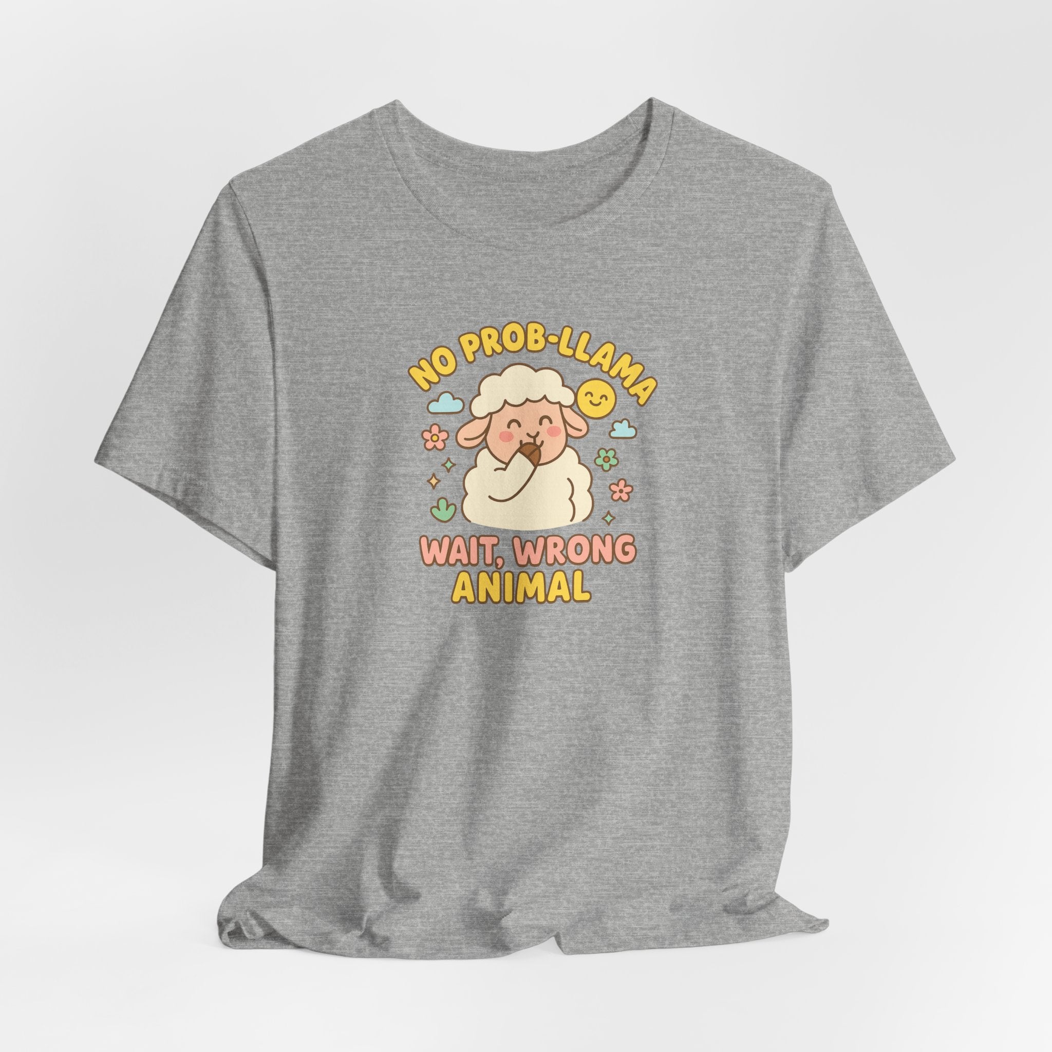 No Prob-llama (Wait, Wrong Animal) – Graphic T-Shirt