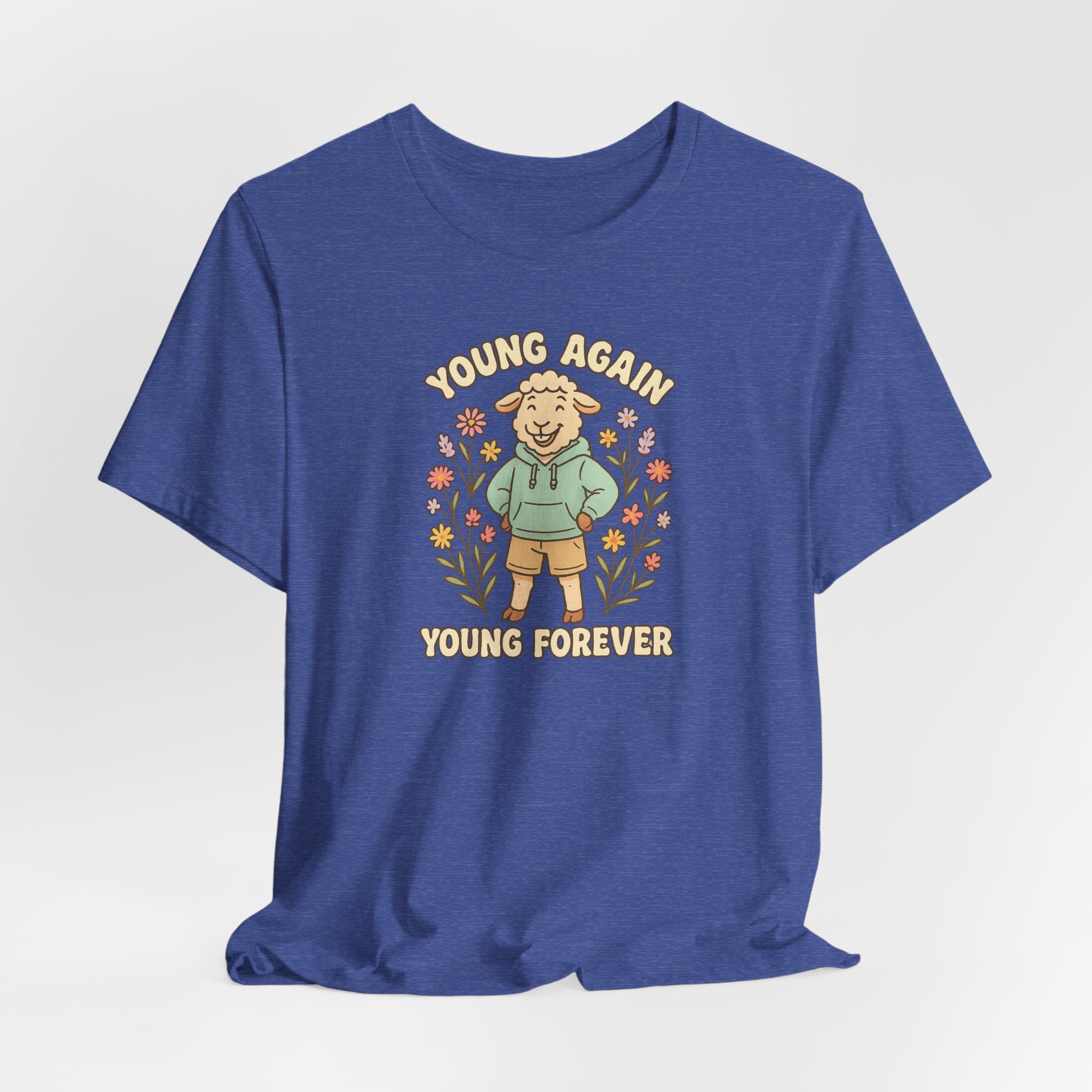 Young Again, Young Forever – Graphic T-Shirt