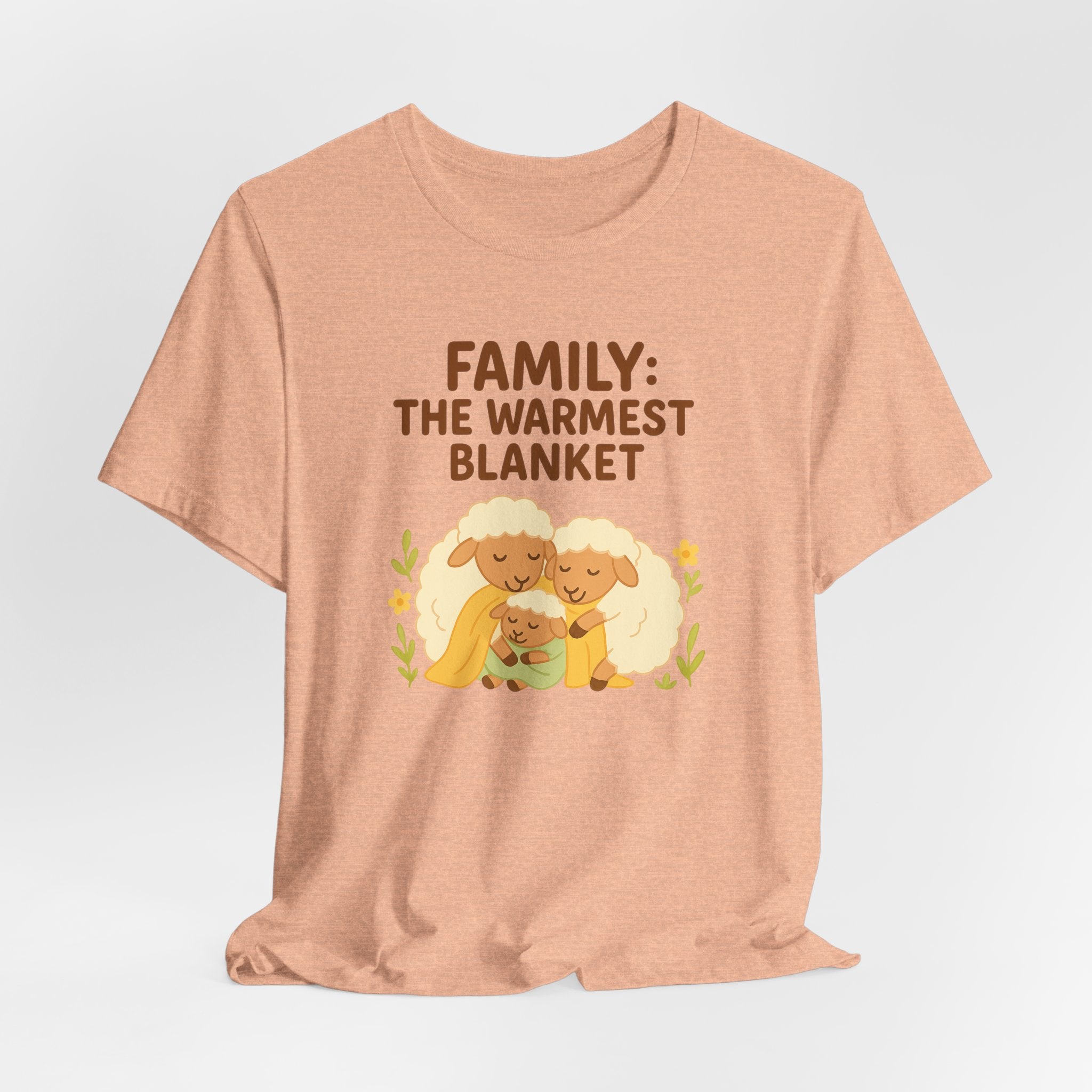 Family: The Warmest Blanket – Graphic T-Shirt
