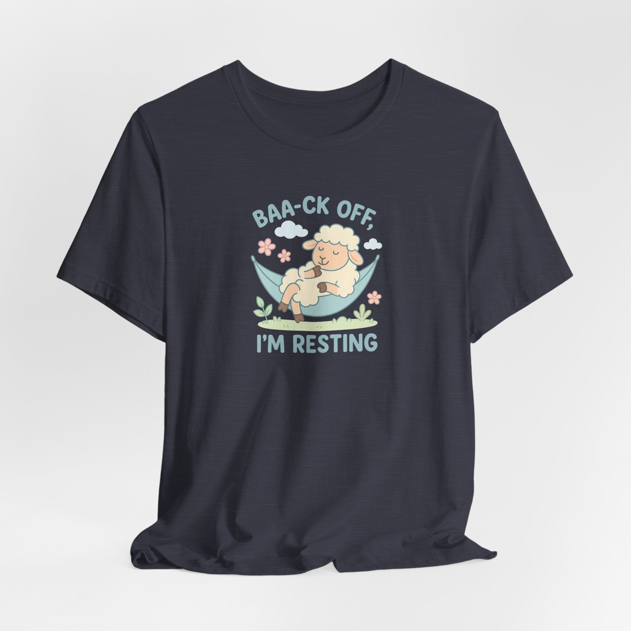Baa-ck Off, I’m Resting – Graphic T-Shirt