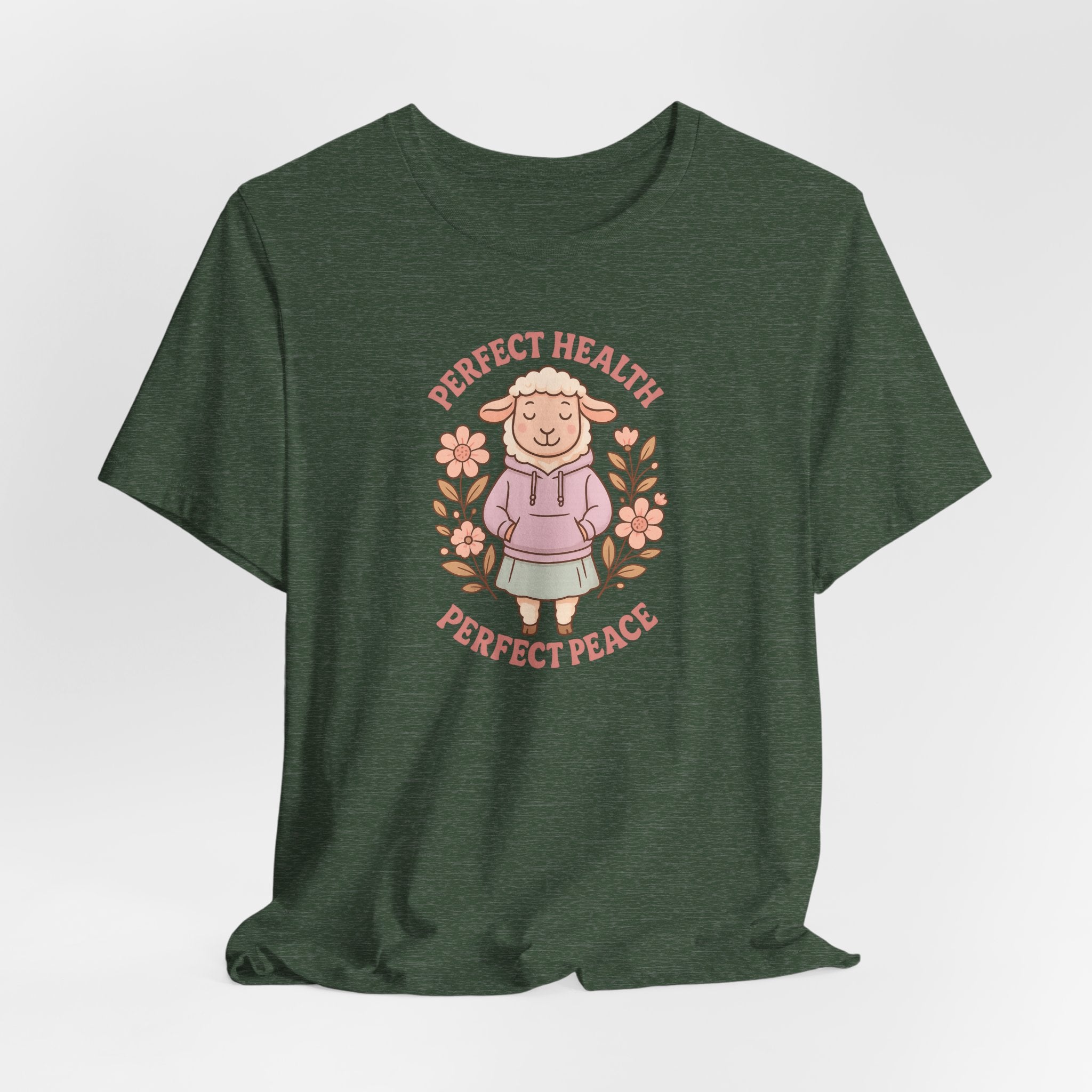 Perfect Health, Perfect Peace – Graphic T-Shirt