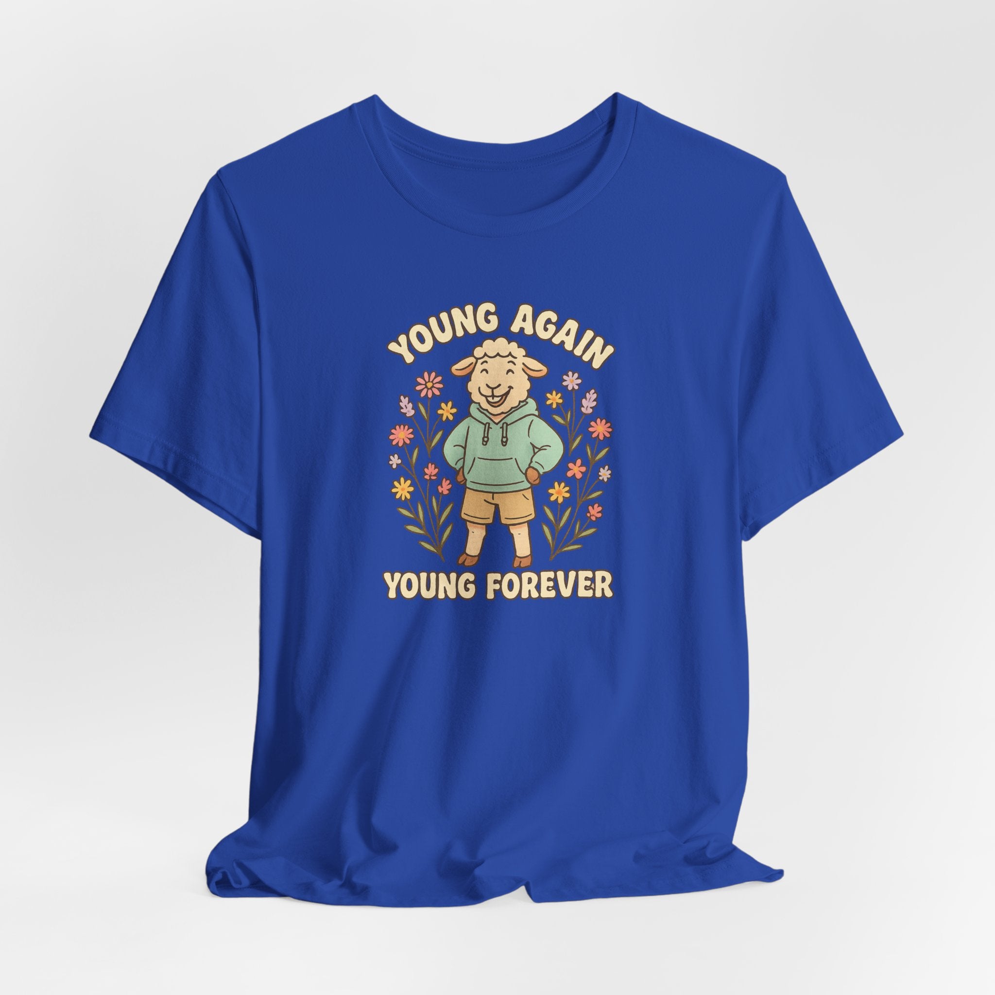 Young Again, Young Forever – Graphic T-Shirt