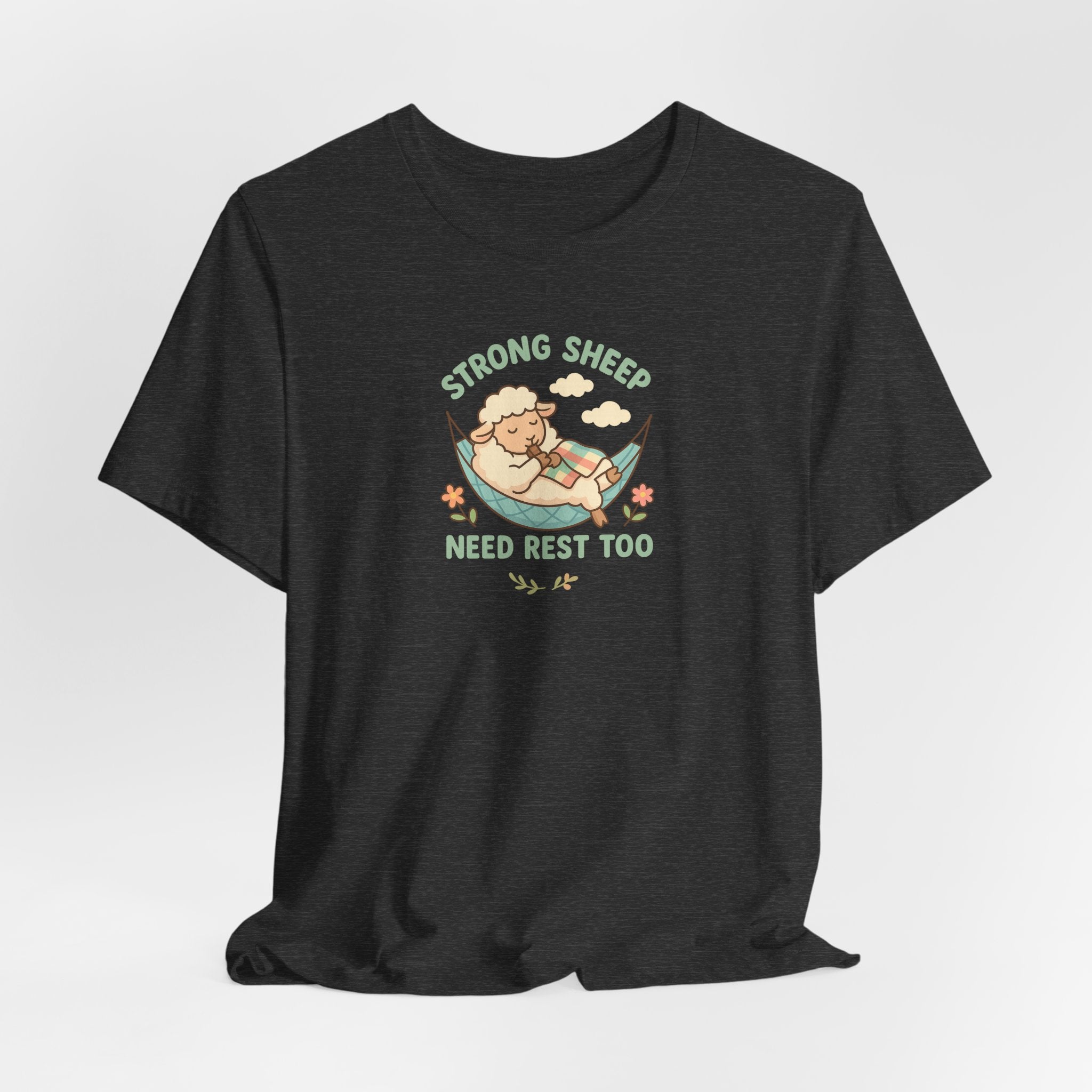 Strong Sheep Need Rest Too – Graphic T-Shirt