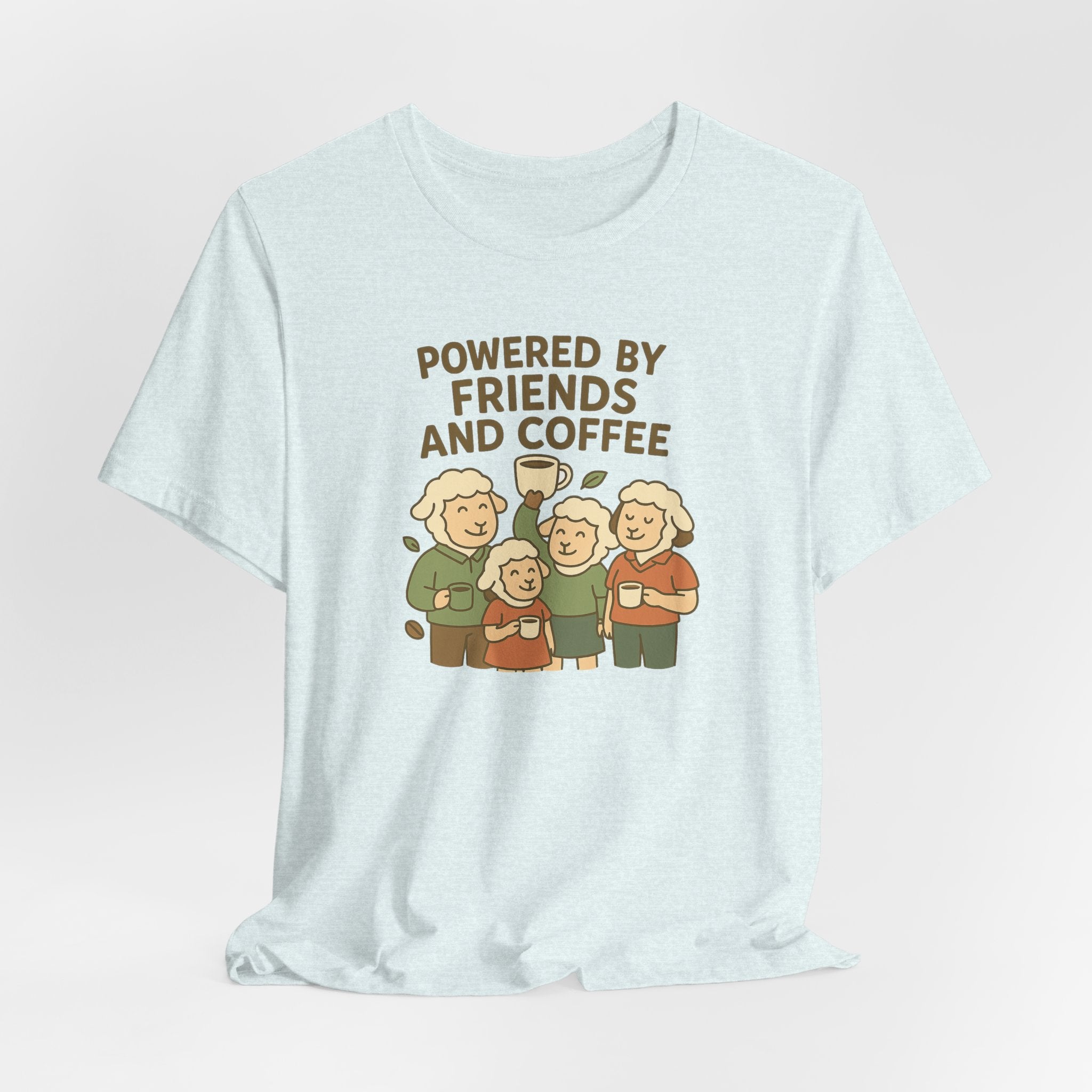 Powered by Friends and Coffee – Graphic T-Shirt