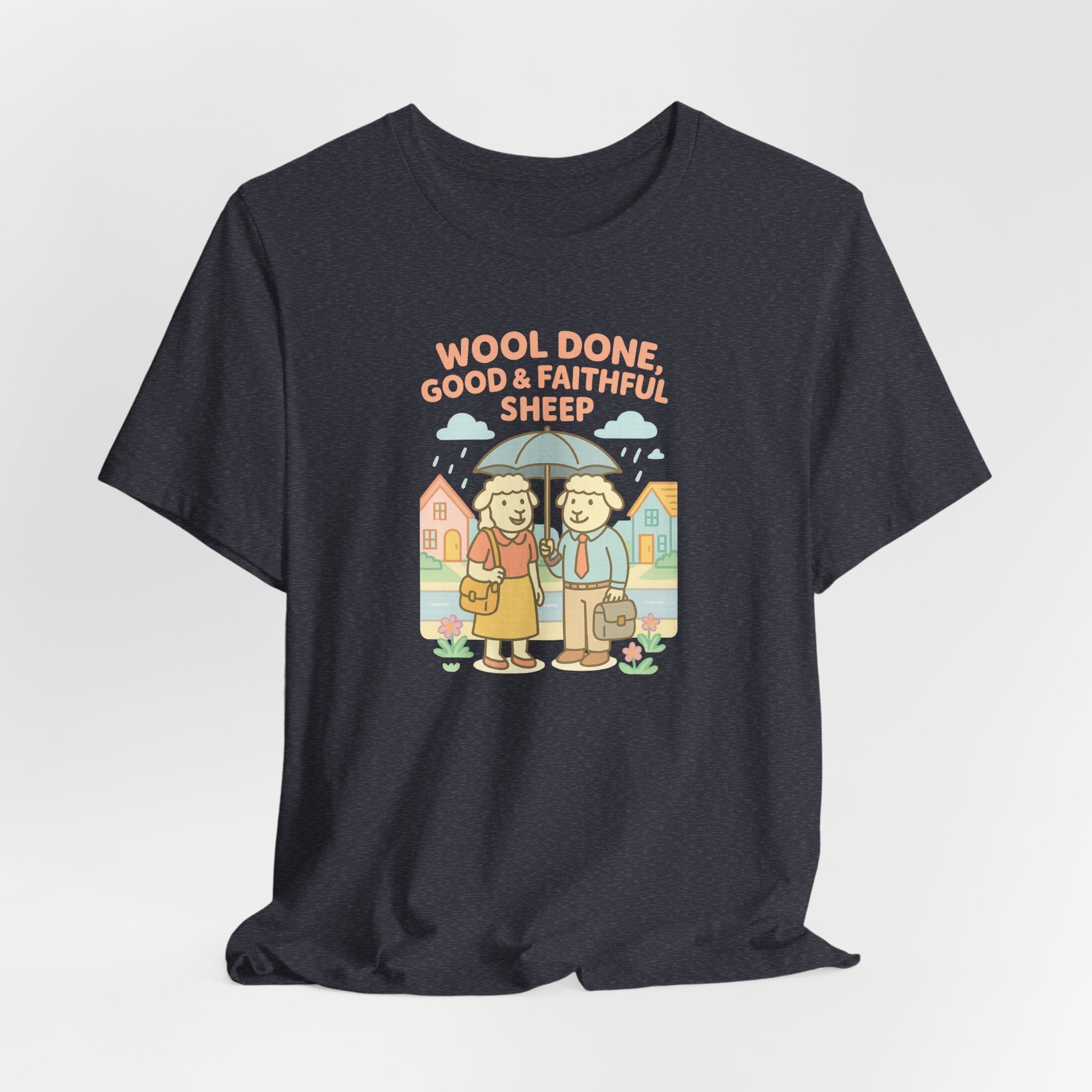 Wool Done, Good & Faithful Sheep – Graphic T-Shirt