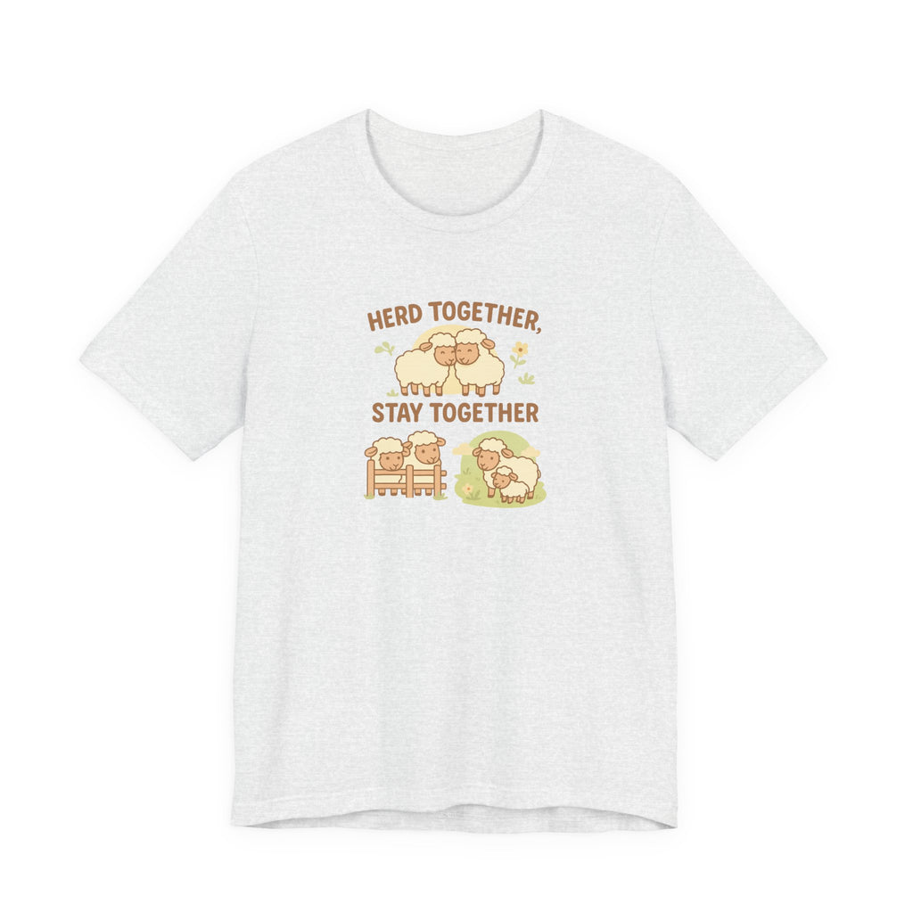 Herd Together, Stay Together – Graphic T-Shirt