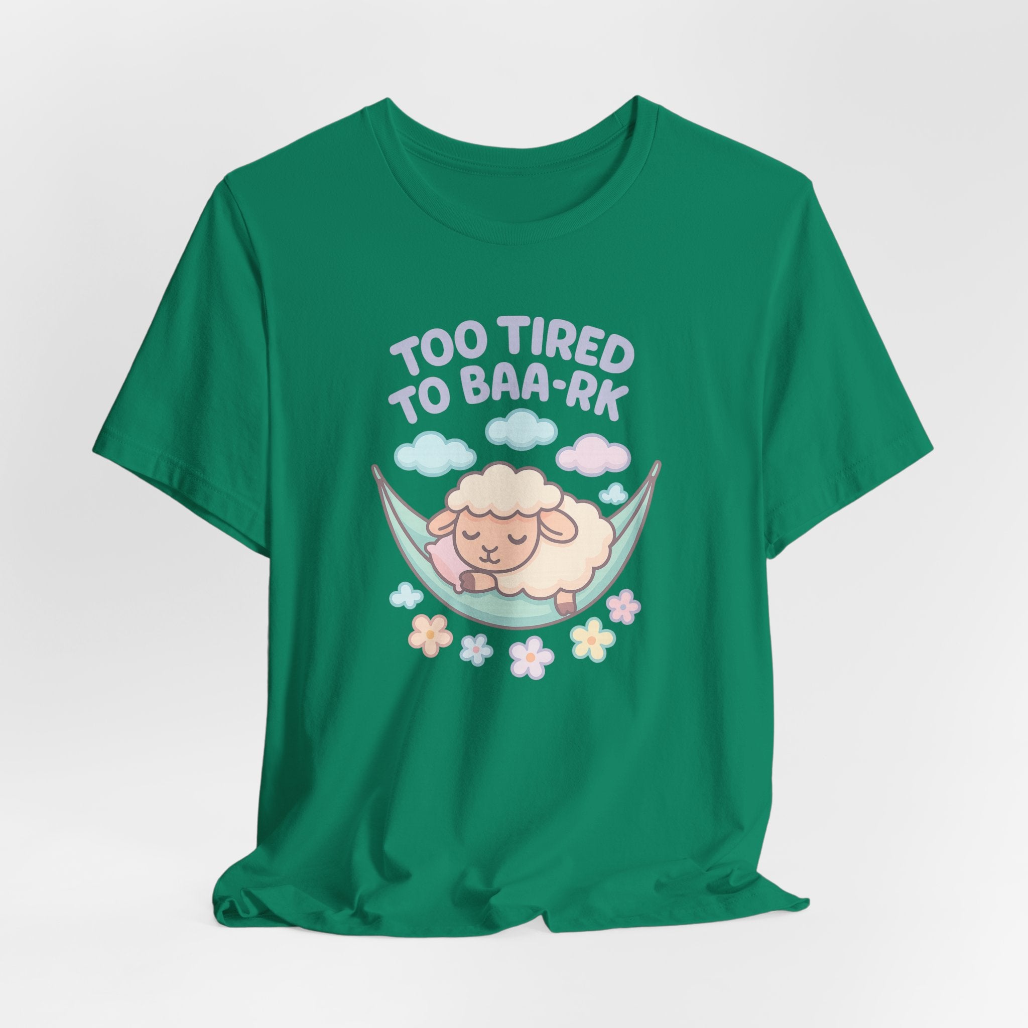 Too Tired to Baa-rk – Graphic T-Shirt