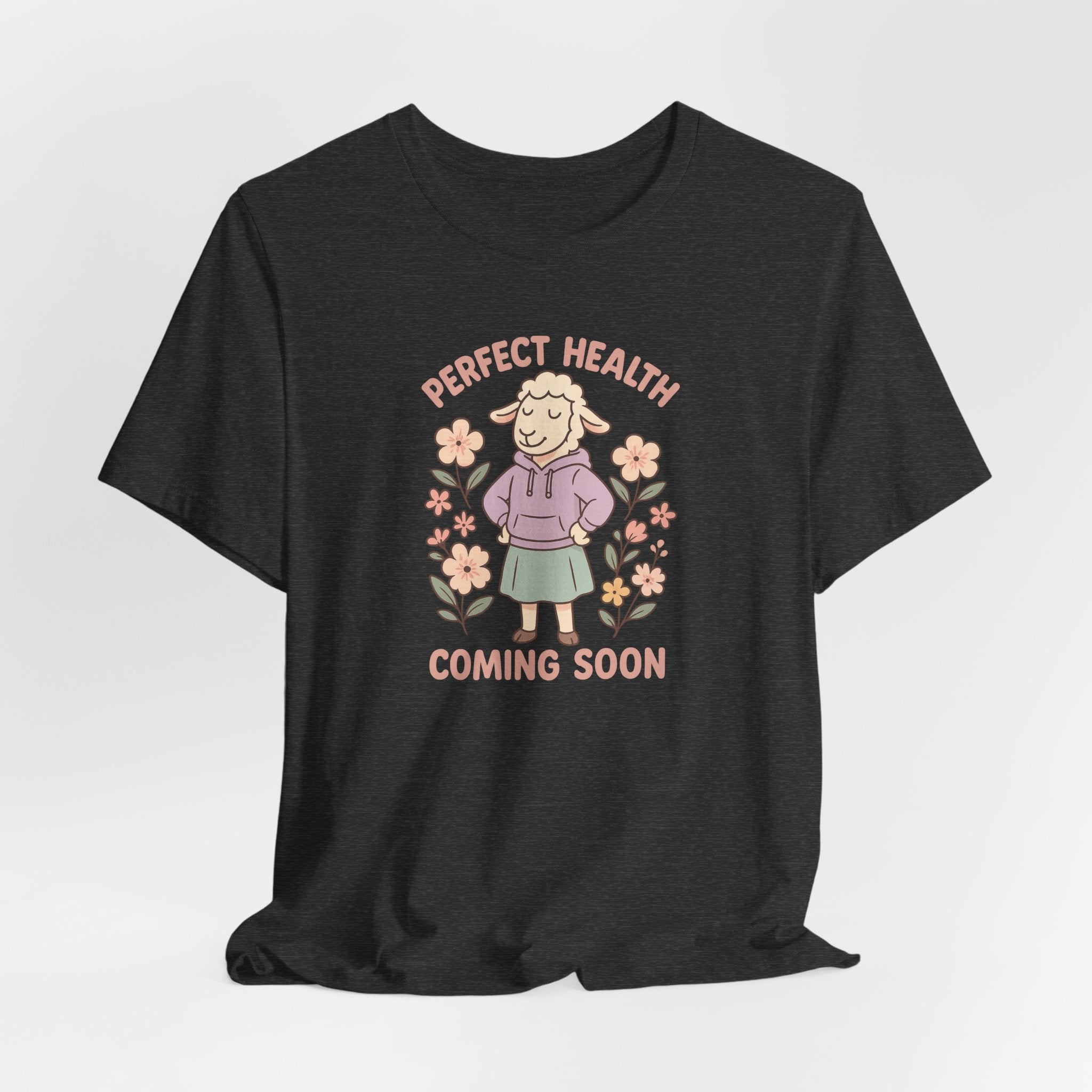 Perfect Health, Coming Soon – Graphic T-Shirt