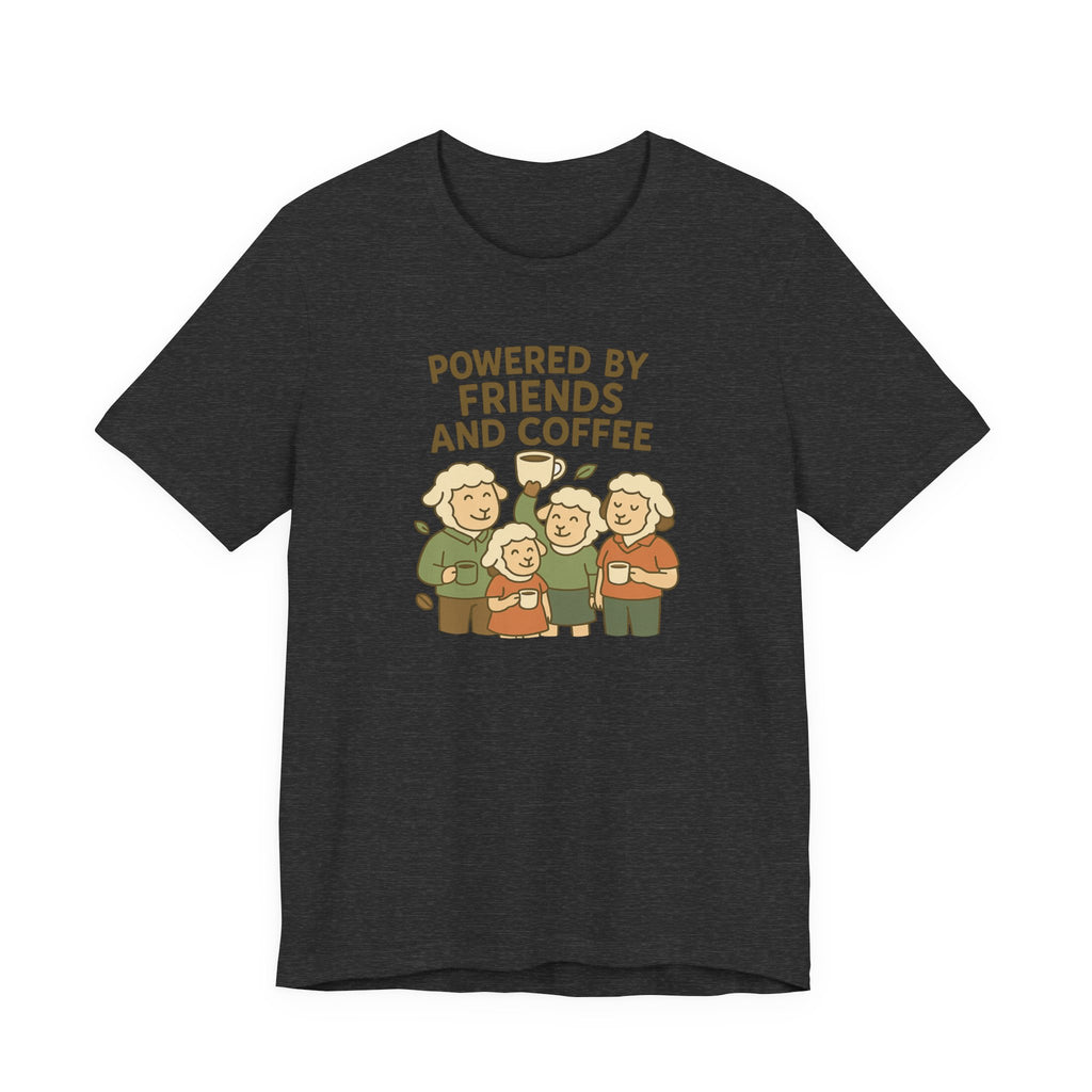 Powered by Friends and Coffee – Graphic T-Shirt