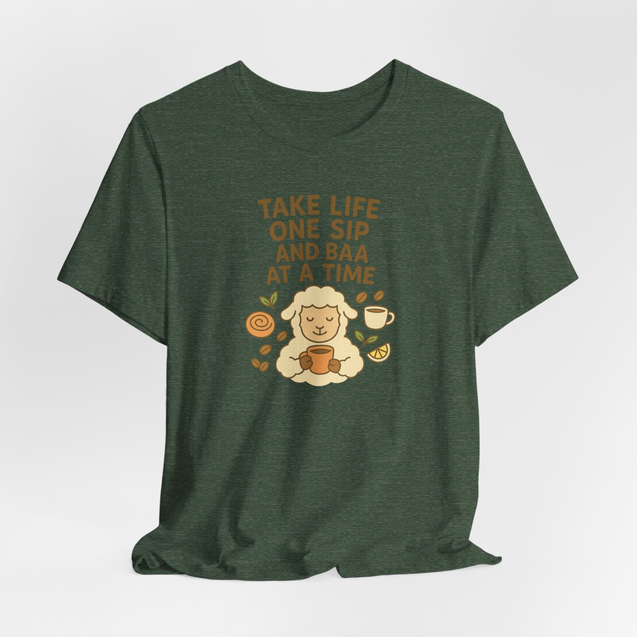 Take Life One Sip and Baa at a Time – Graphic T-Shirt