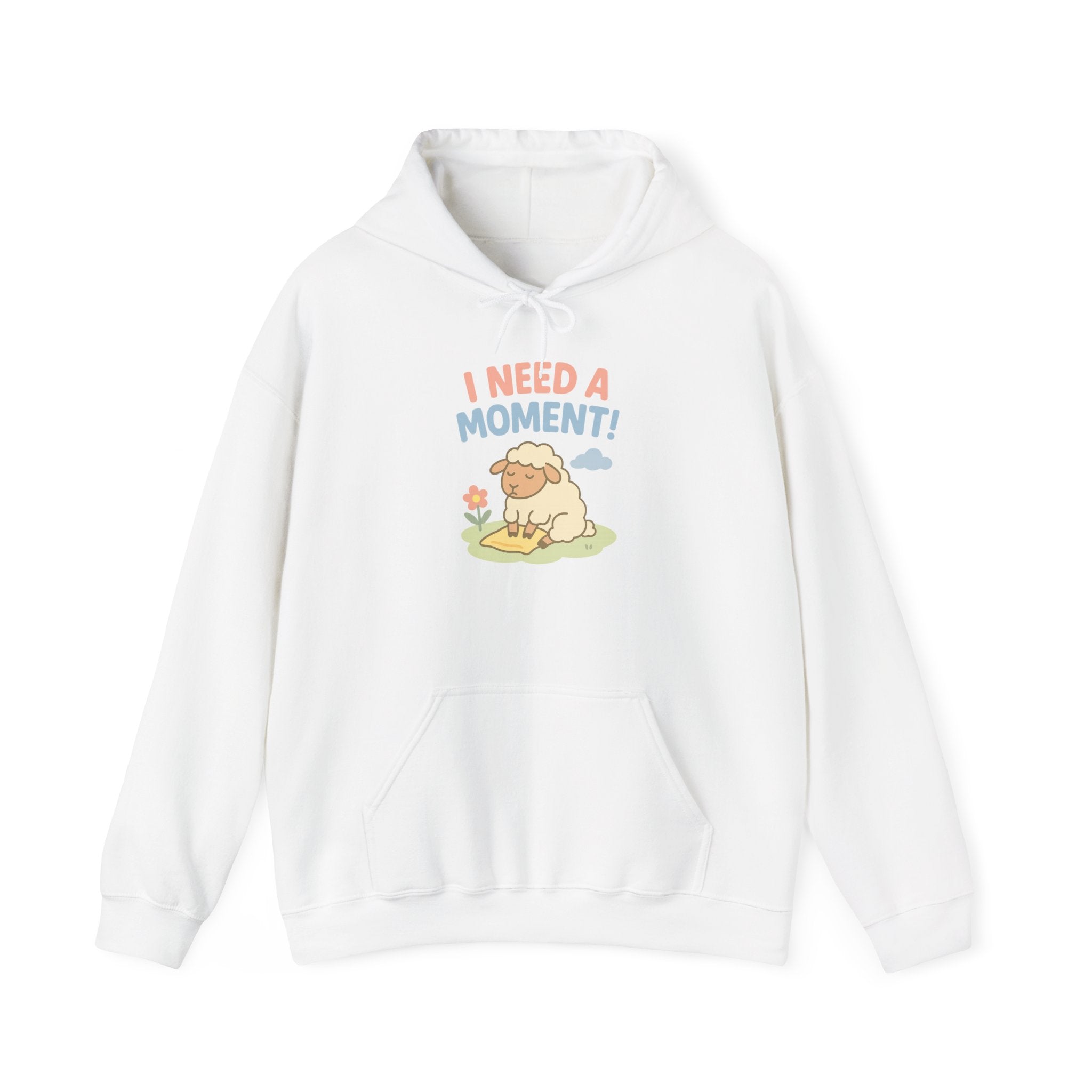 I Need a Moment! – Graphic Hoodie
