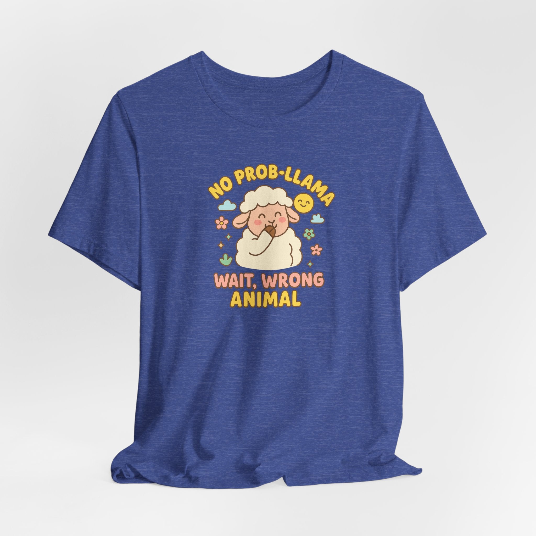 No Prob-llama (Wait, Wrong Animal) – Graphic T-Shirt
