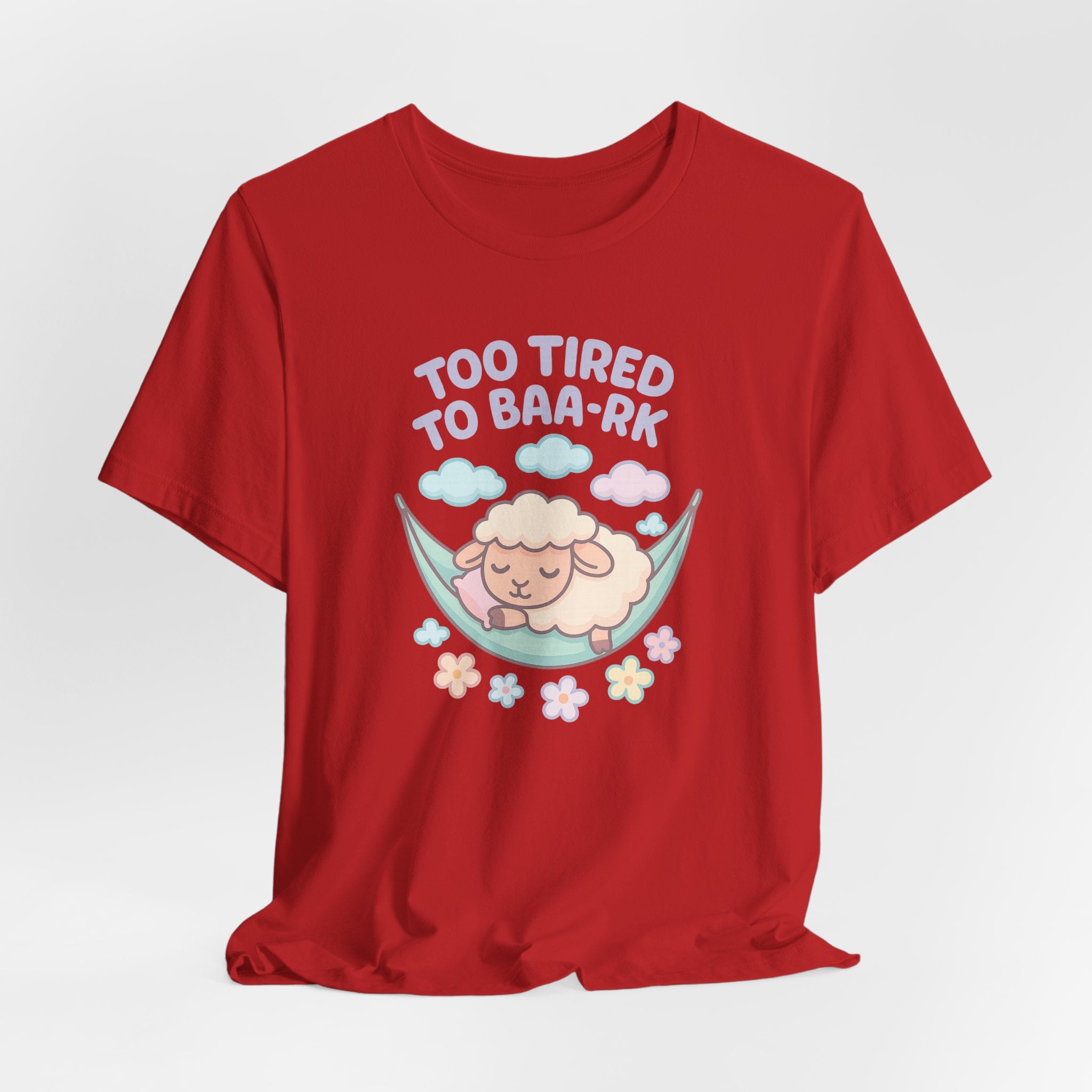 Too Tired to Baa-rk – Graphic T-Shirt