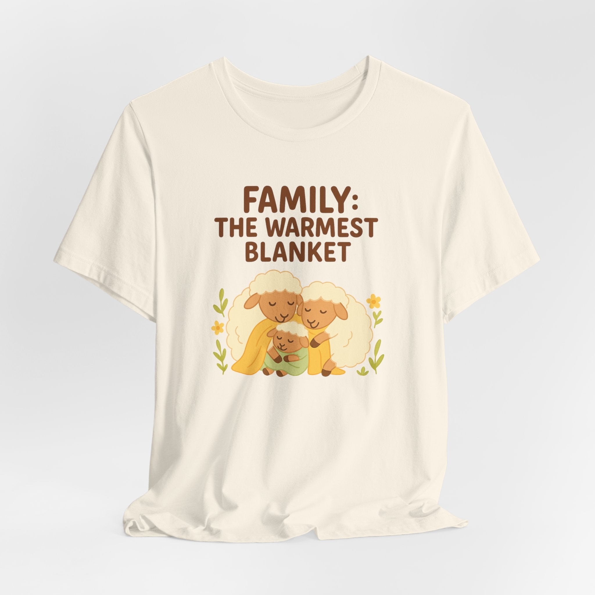 Family: The Warmest Blanket – Graphic T-Shirt