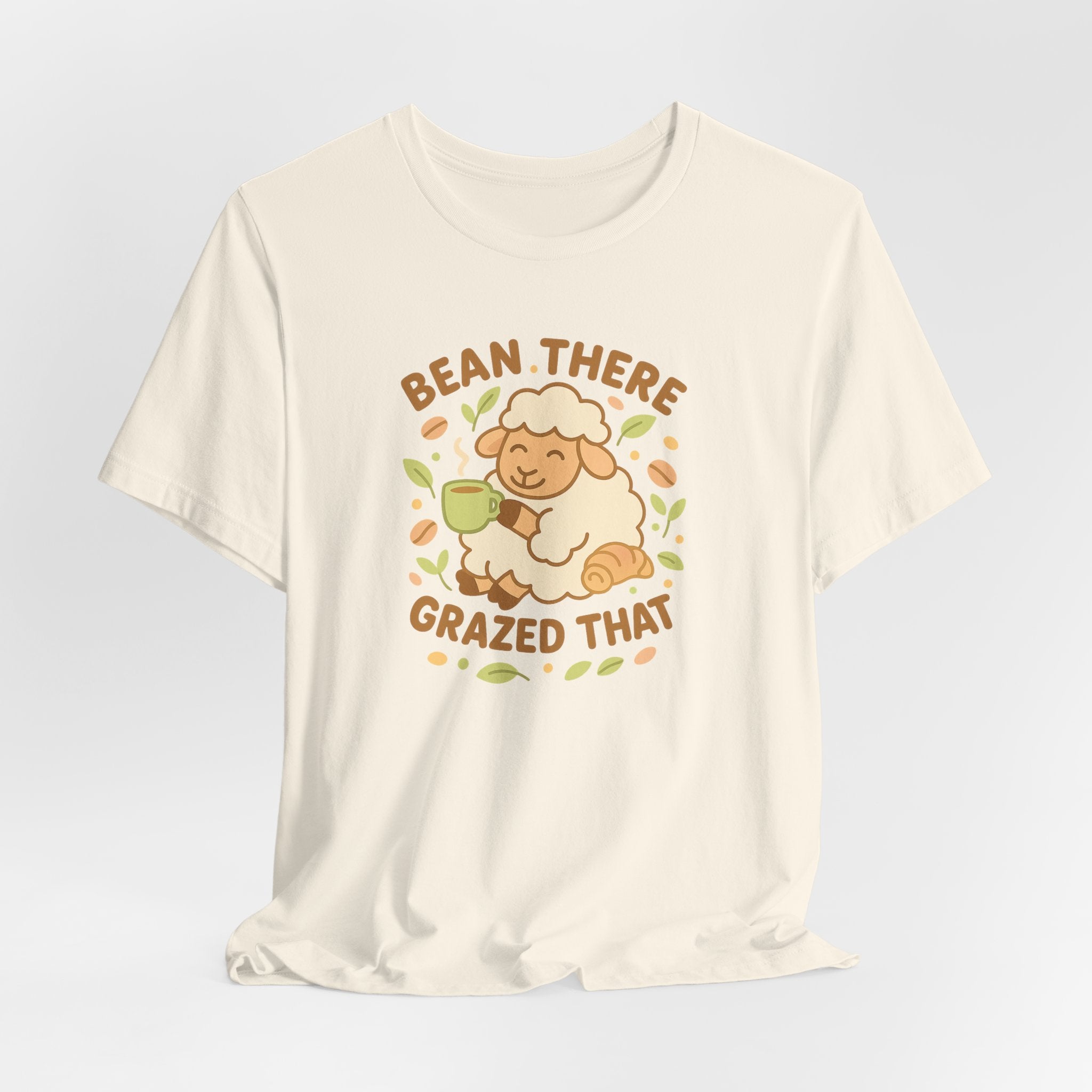 Bean There, Grazed That – Graphic T-Shirt