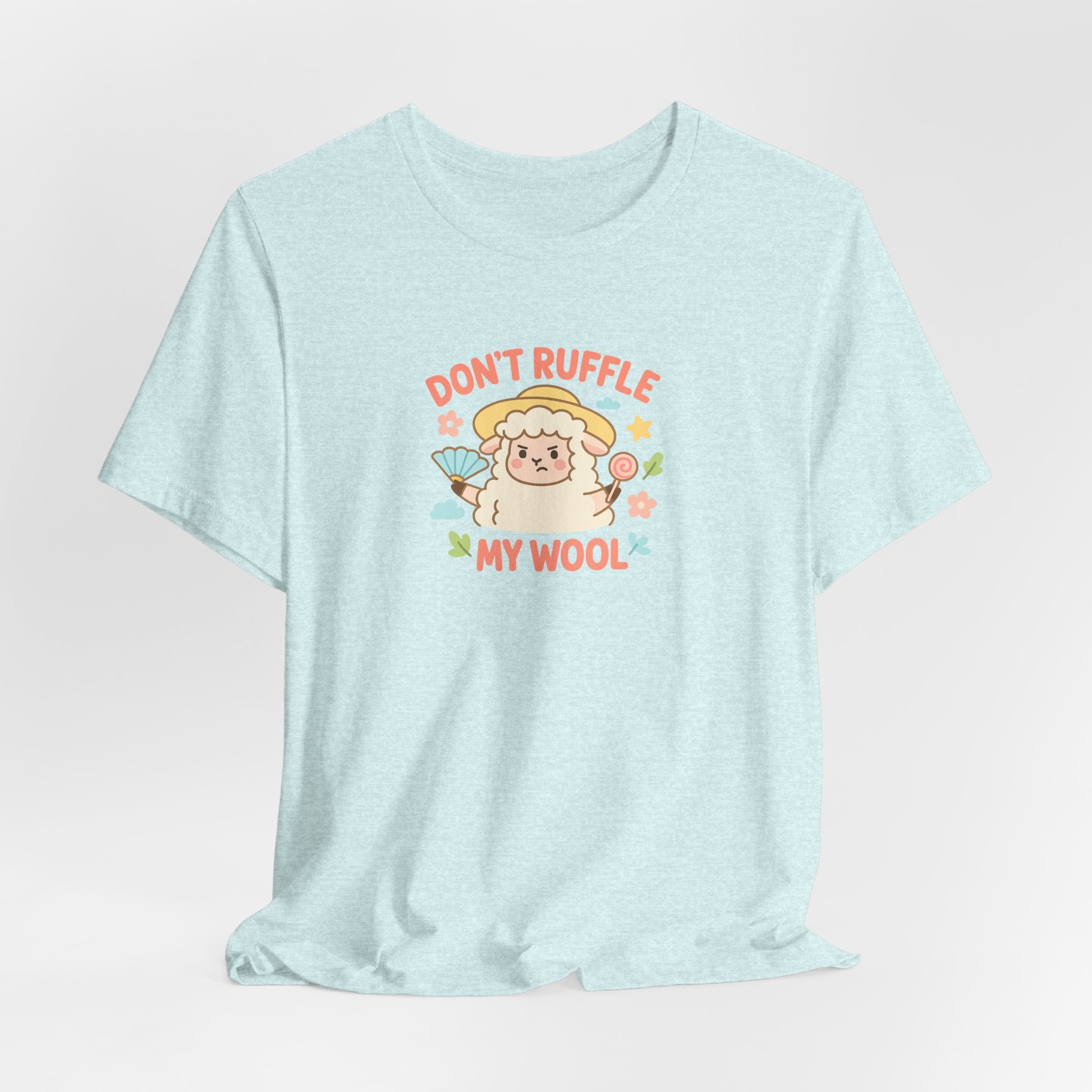 Don’t Ruffle My Wool – Graphic T-Shirt