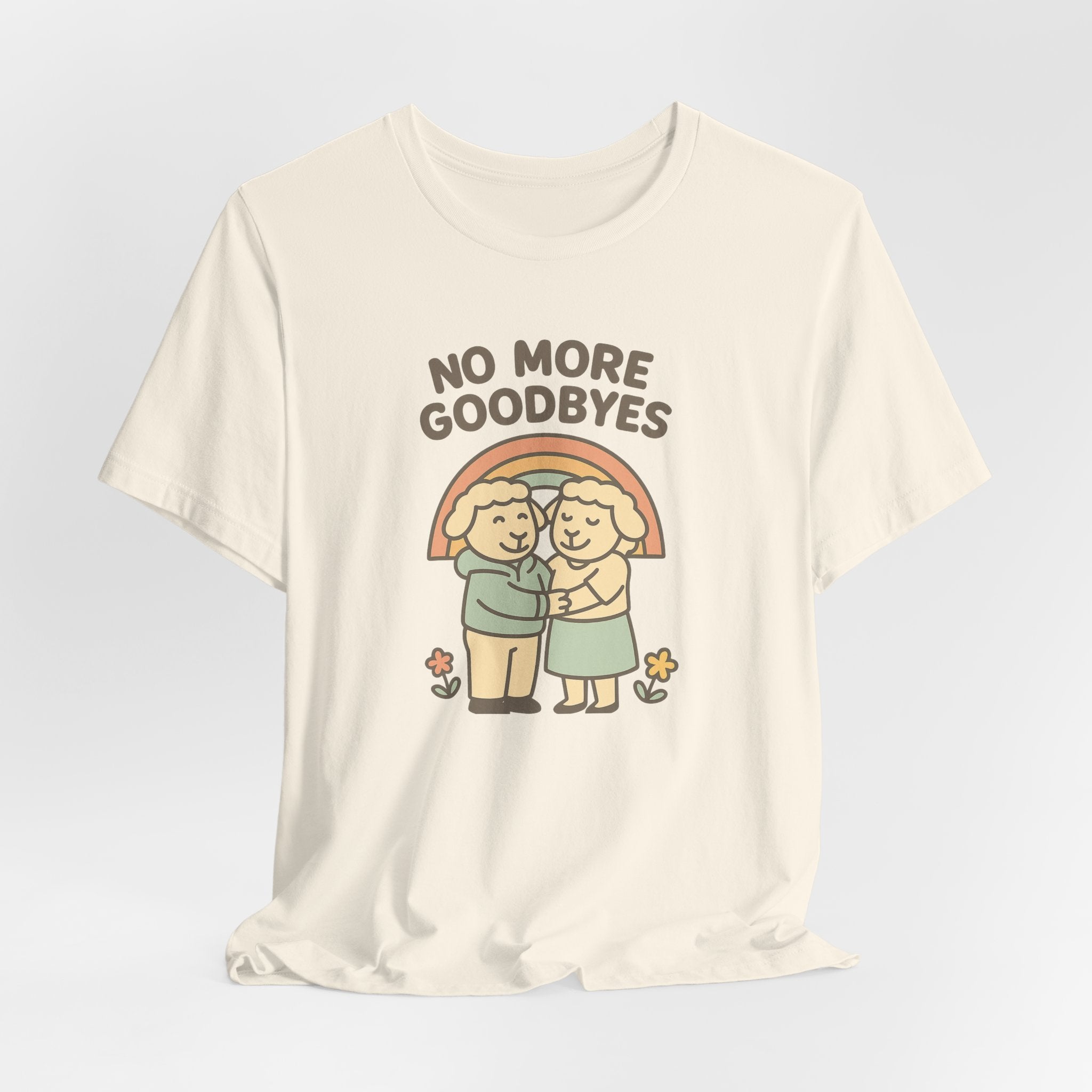 No More Goodbyes – Graphic T-Shirt