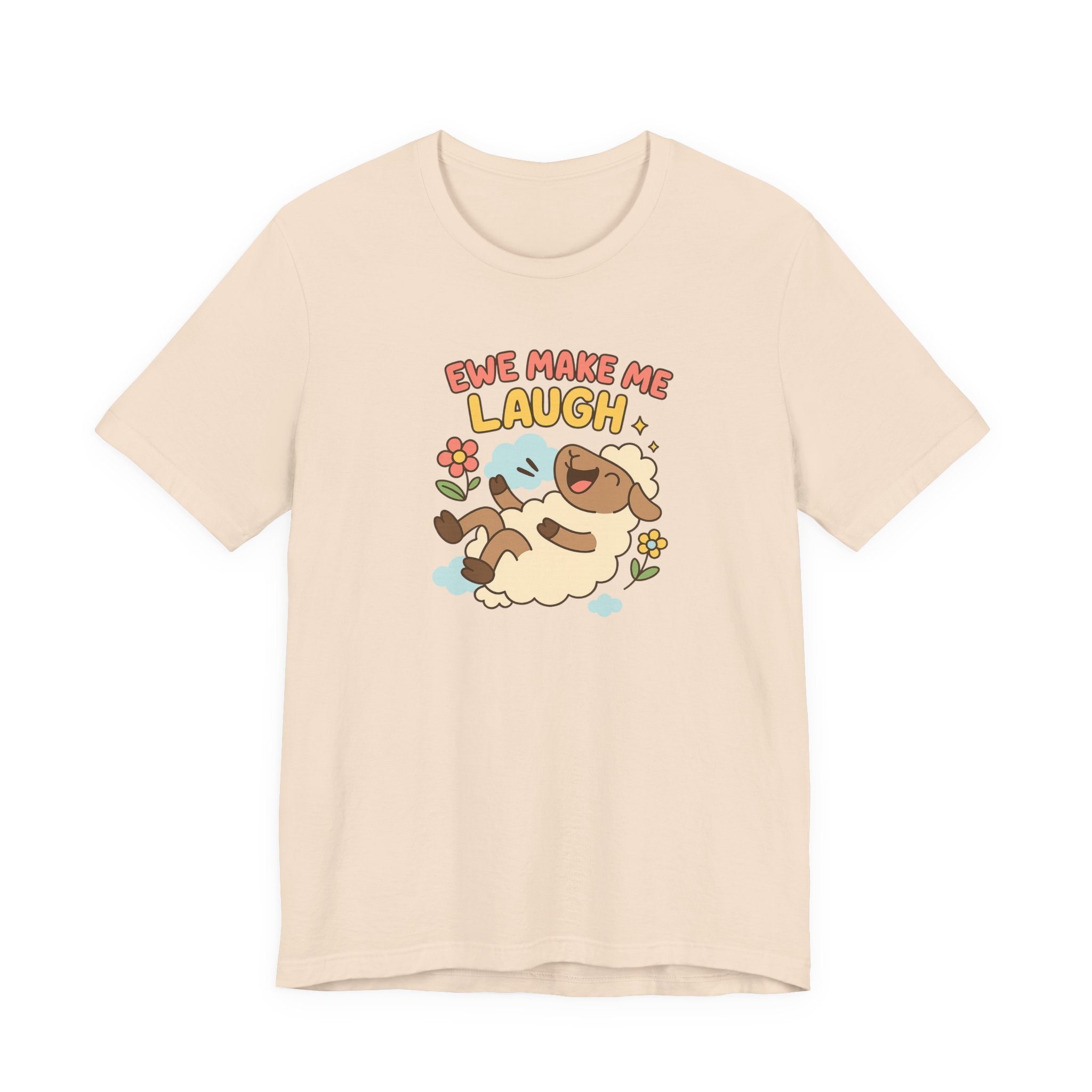 Ewe Make Me Laugh – Graphic T-Shirt