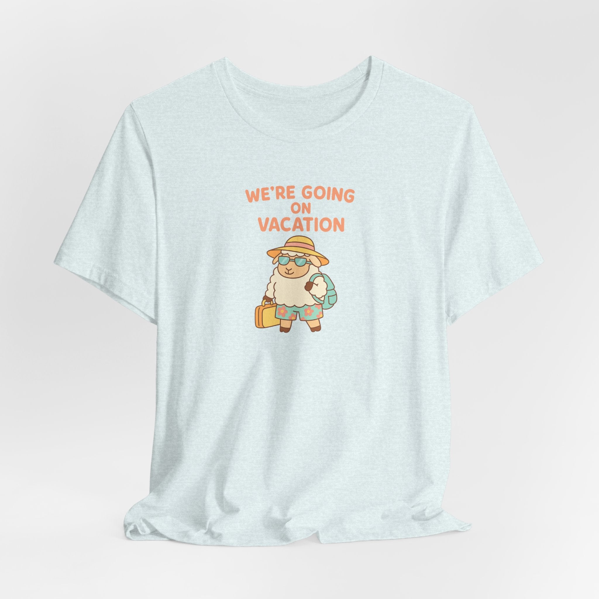 We’re Going On Vacation – Graphic T-Shirt