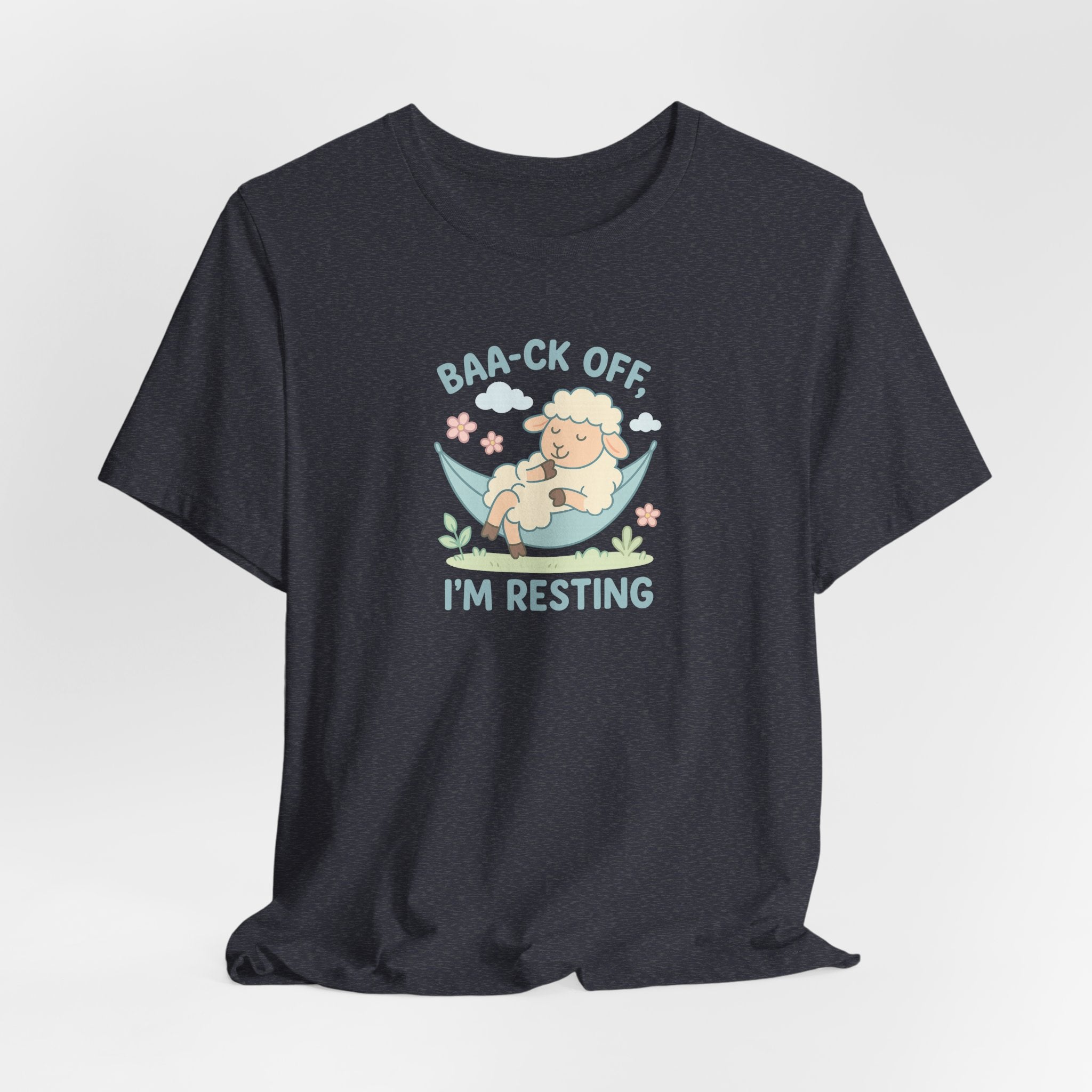 Baa-ck Off, I’m Resting – Graphic T-Shirt