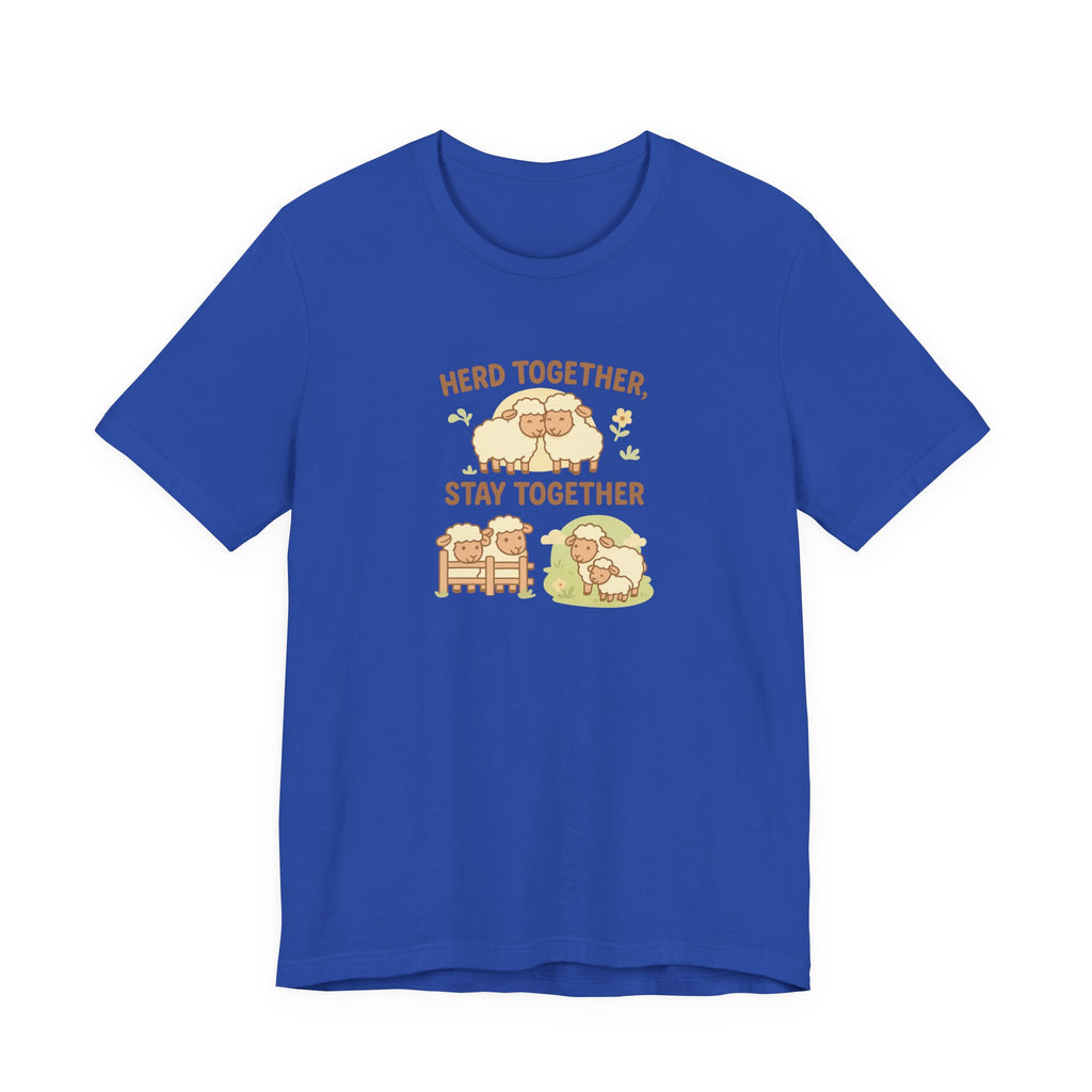 Herd Together, Stay Together – Graphic T-Shirt