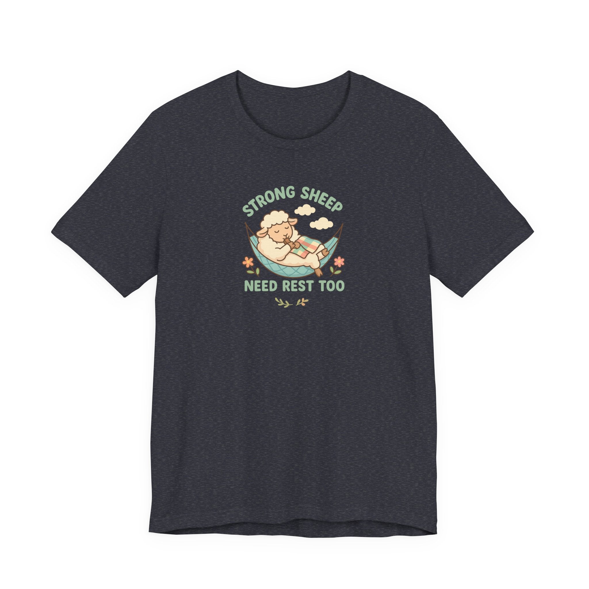 Strong Sheep Need Rest Too – Graphic T-Shirt