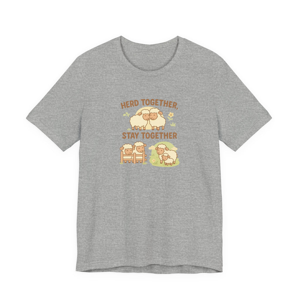 Herd Together, Stay Together – Graphic T-Shirt