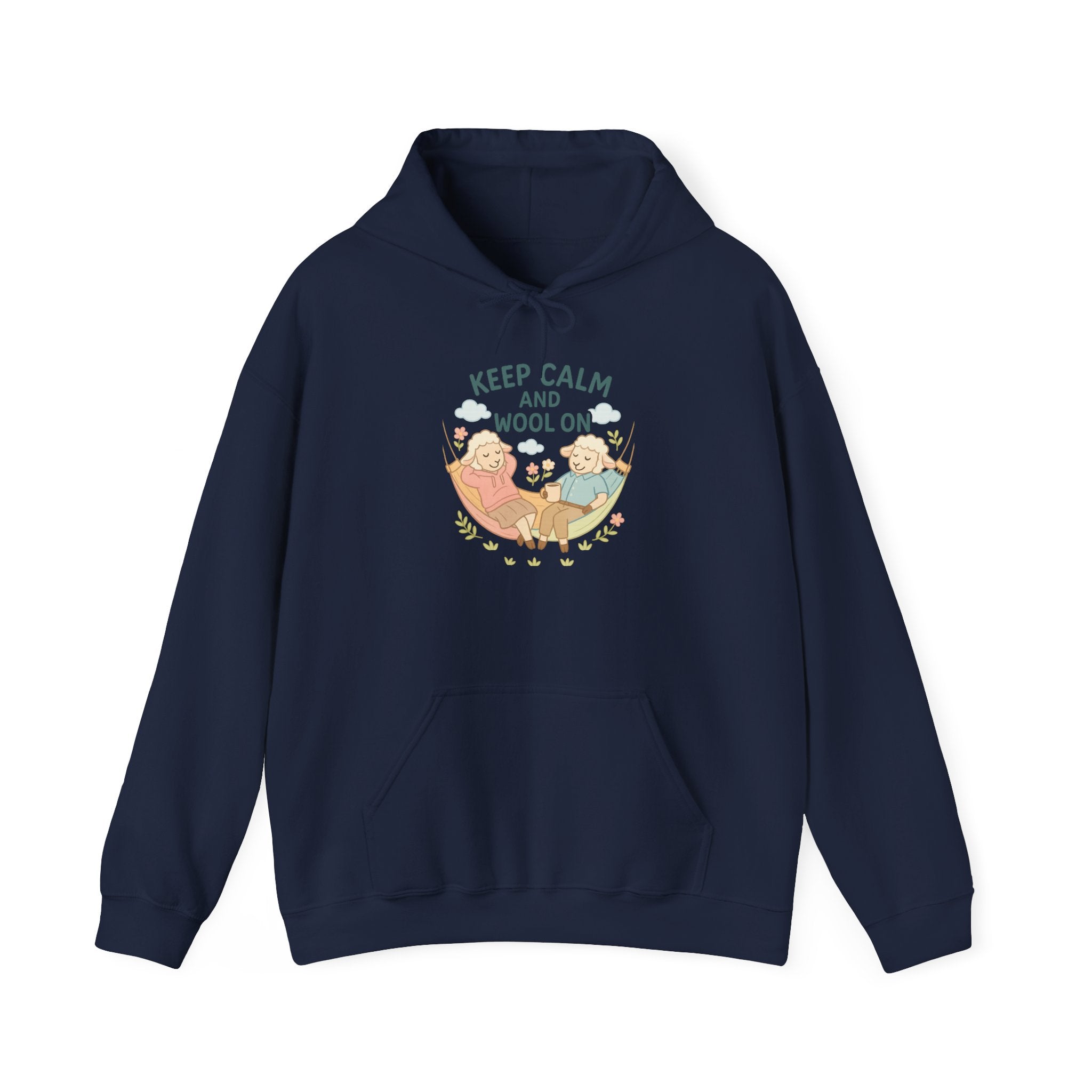 Keep Calm and Wool On – Graphic Hoodie