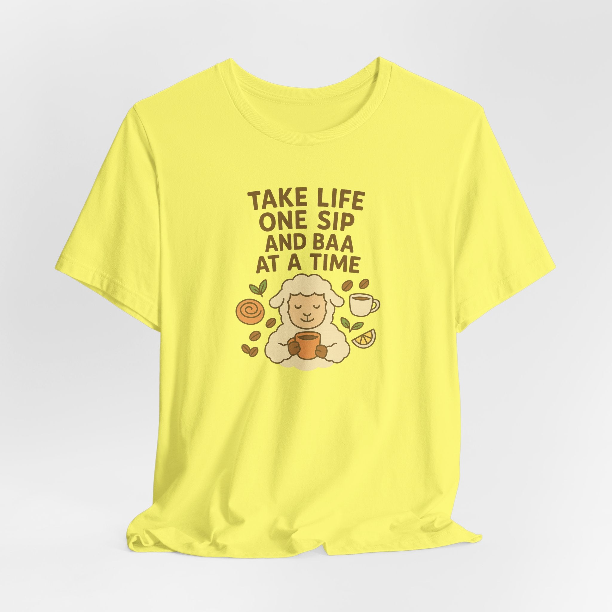 Take Life One Sip and Baa at a Time – Graphic T-Shirt