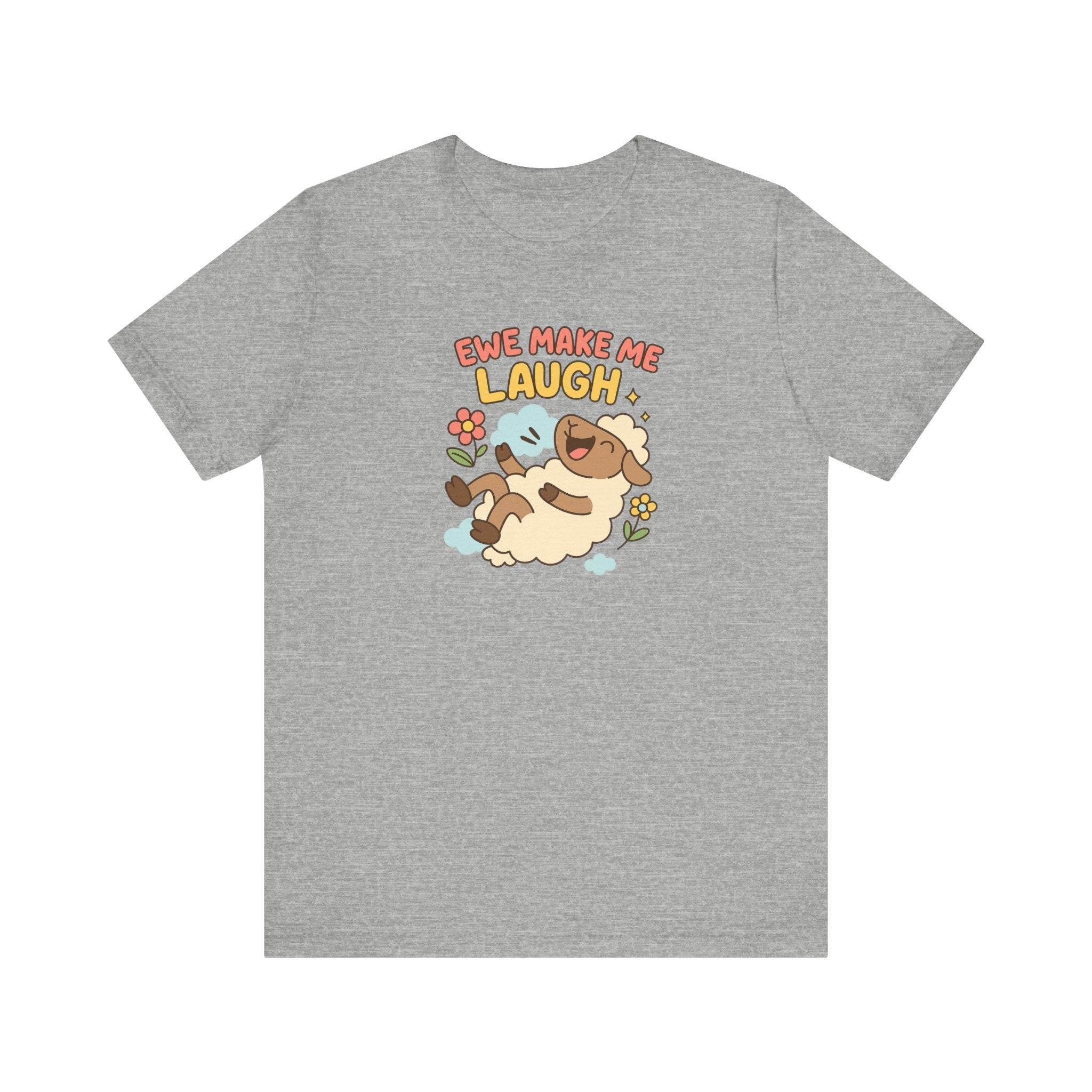 Ewe Make Me Laugh – Graphic T-Shirt