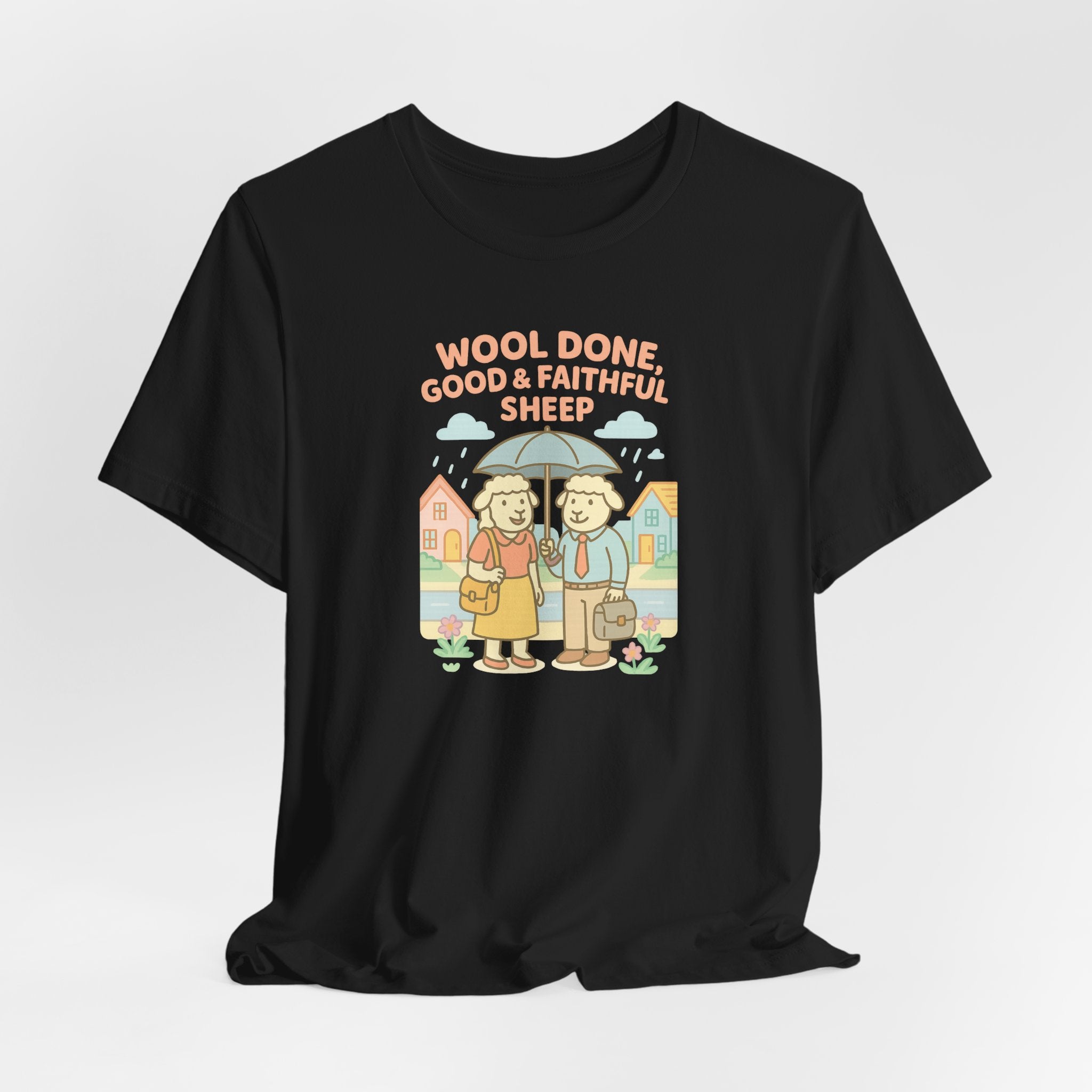 Wool Done, Good & Faithful Sheep – Graphic T-Shirt