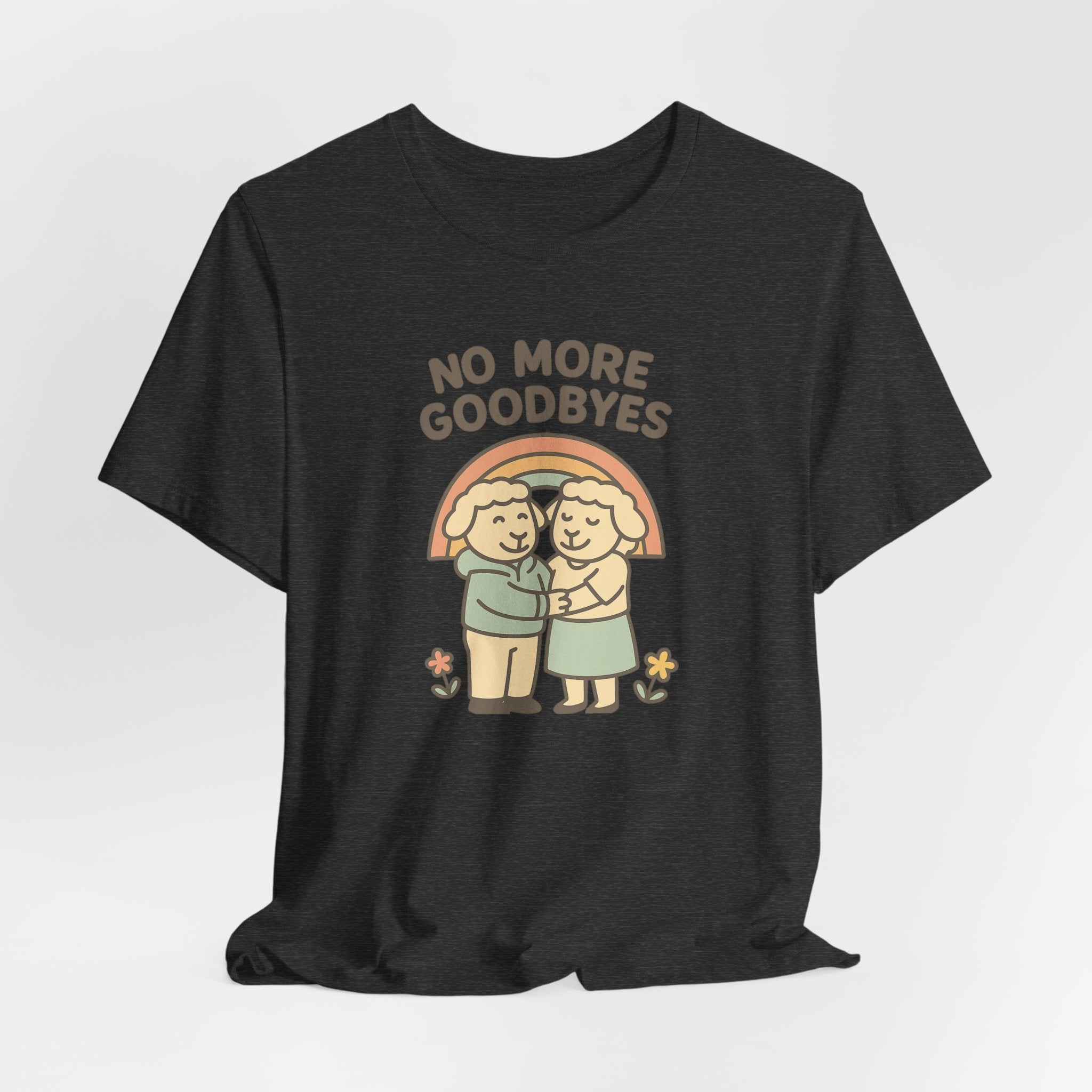 No More Goodbyes – Graphic T-Shirt