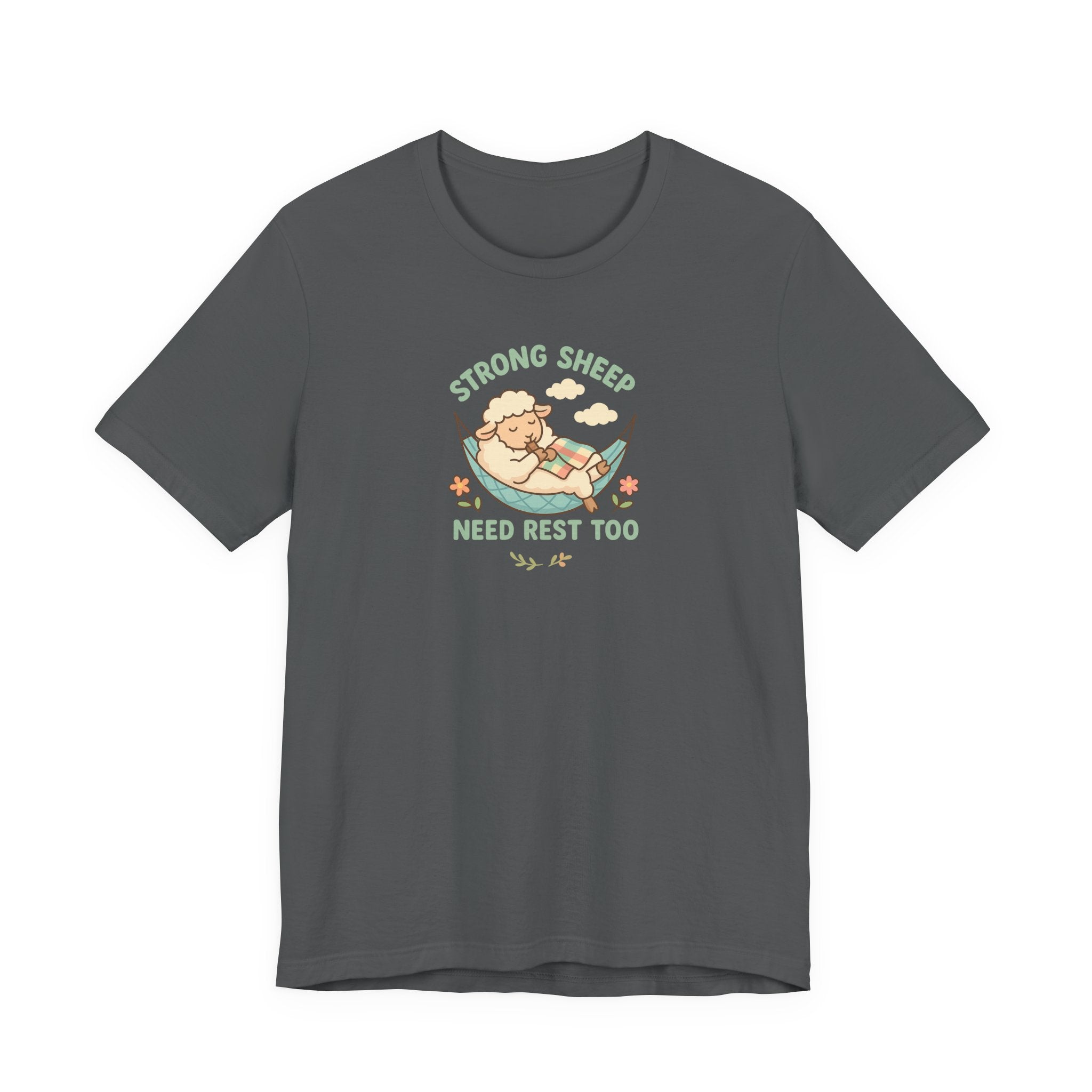 Strong Sheep Need Rest Too – Graphic T-Shirt