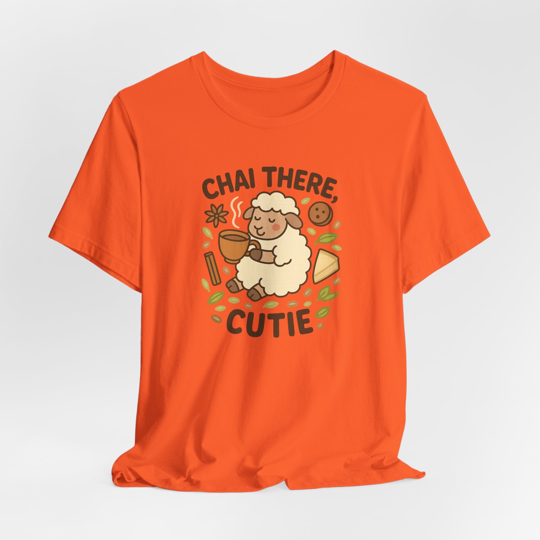Chai There, Cutie – Graphic T-Shirt