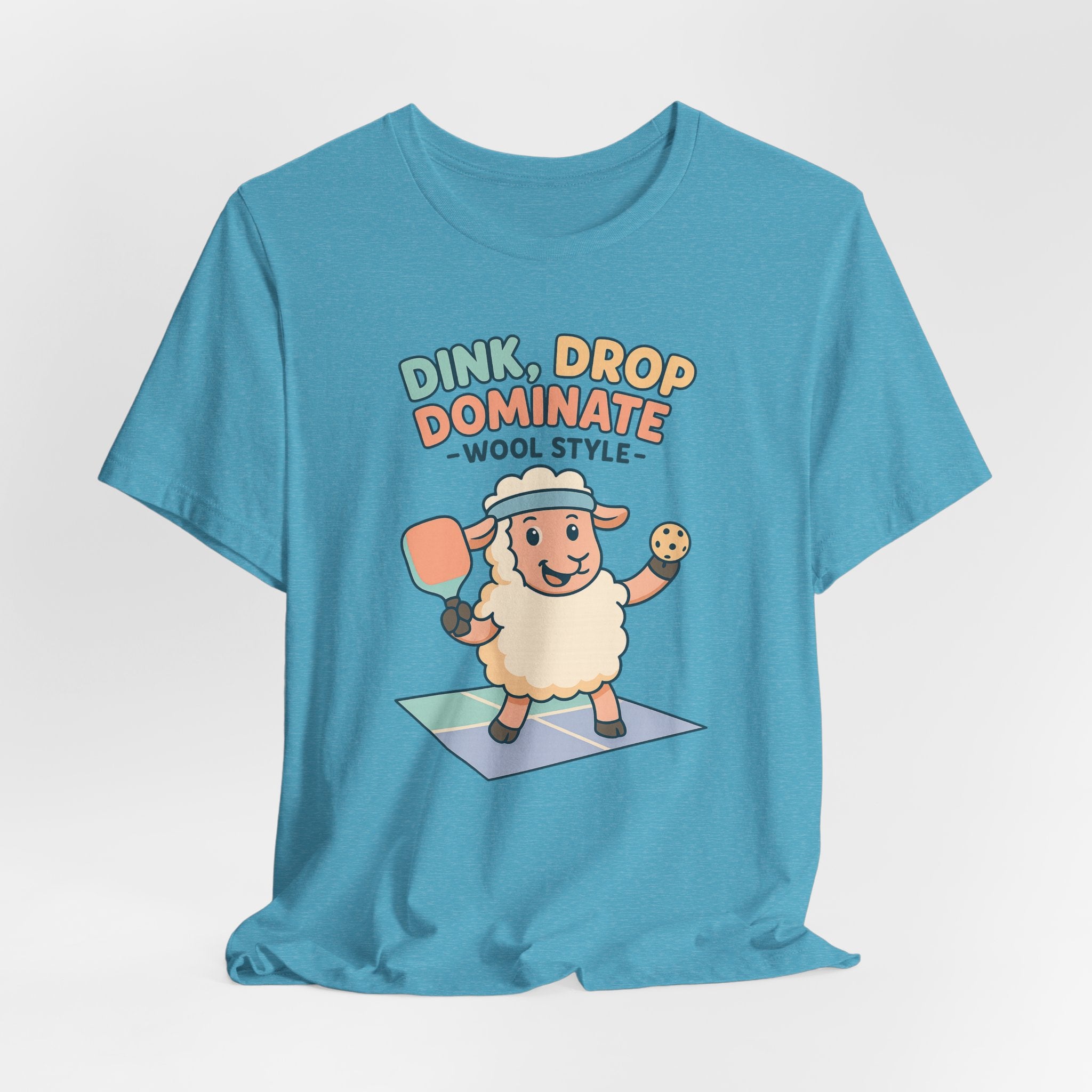 Dink, Drop, Dominate – Wool Style – Graphic T-Shirt