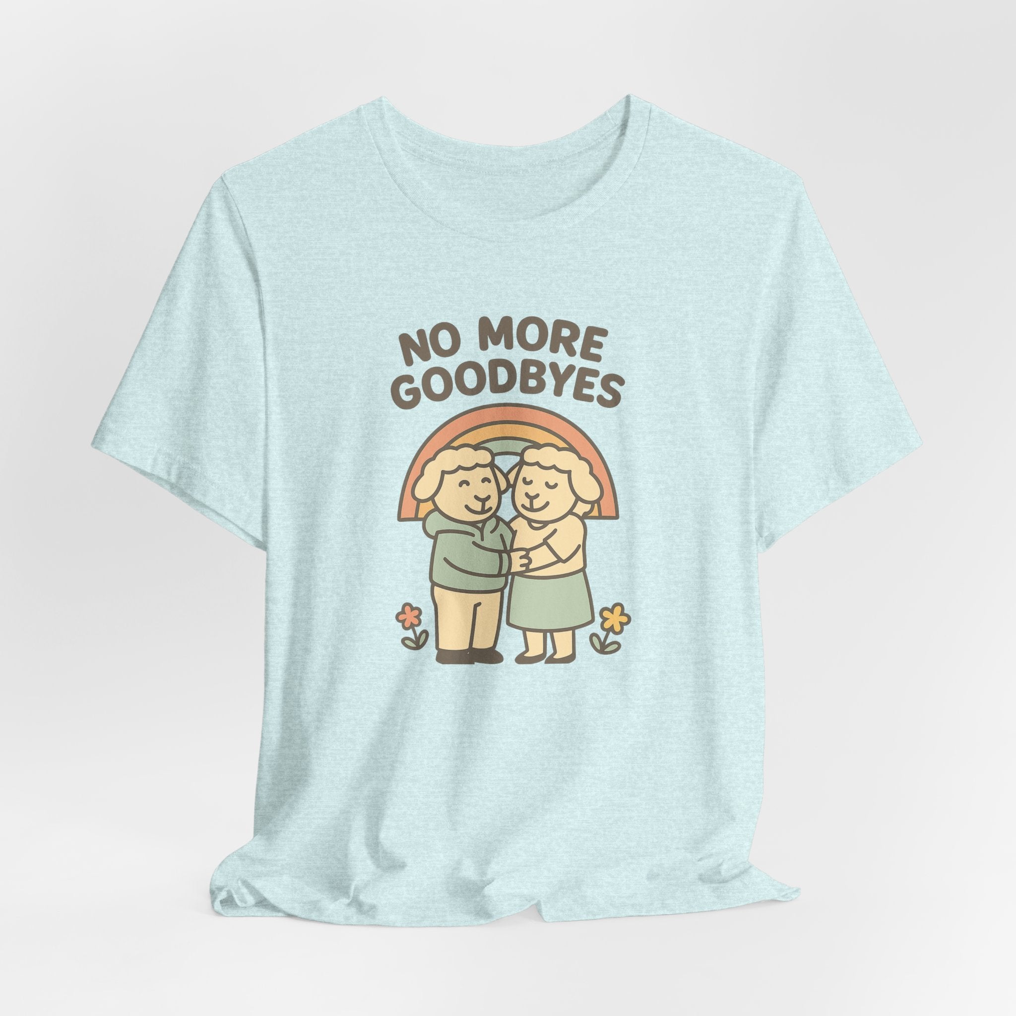 No More Goodbyes – Graphic T-Shirt