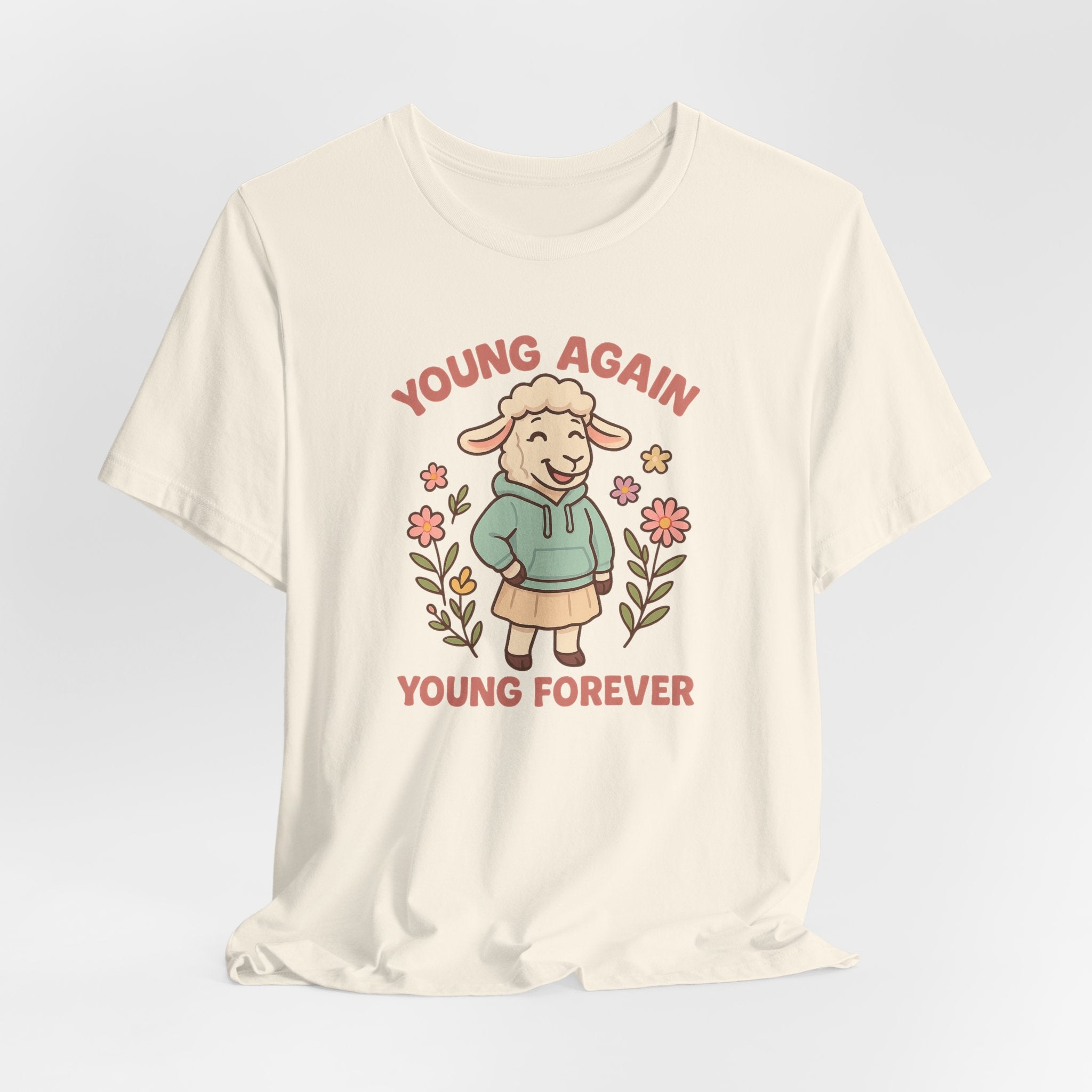 Young Again, Young Forever – Graphic T-Shirt