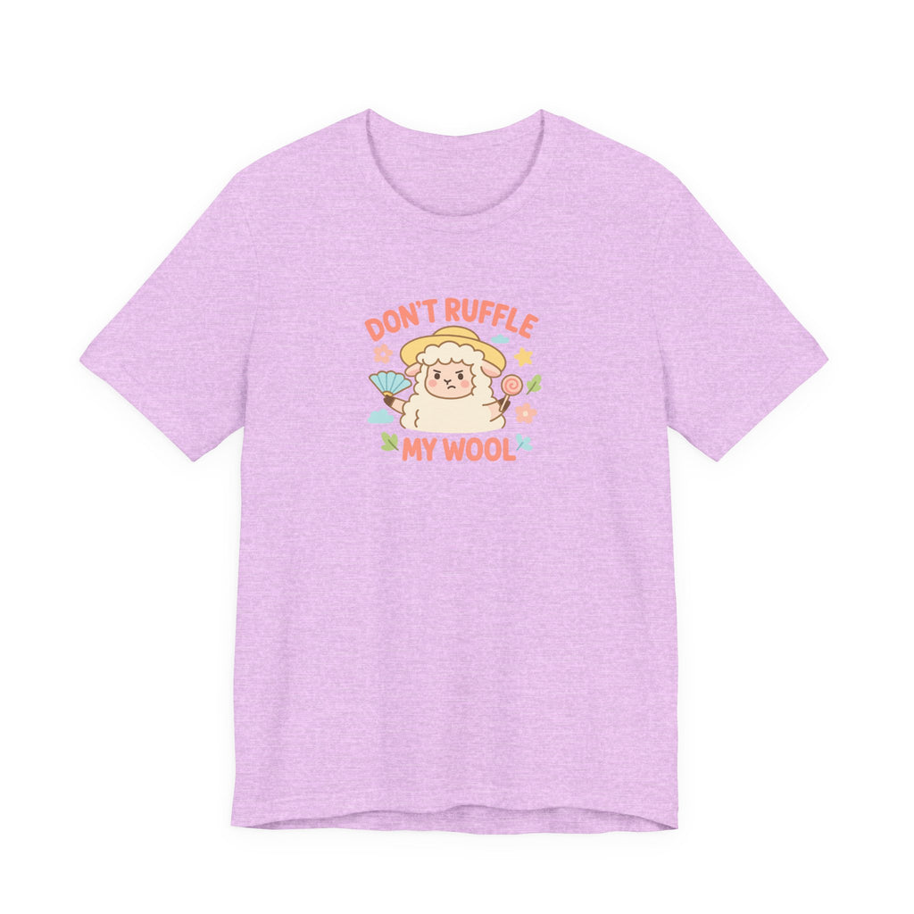 Don’t Ruffle My Wool – Graphic T-Shirt