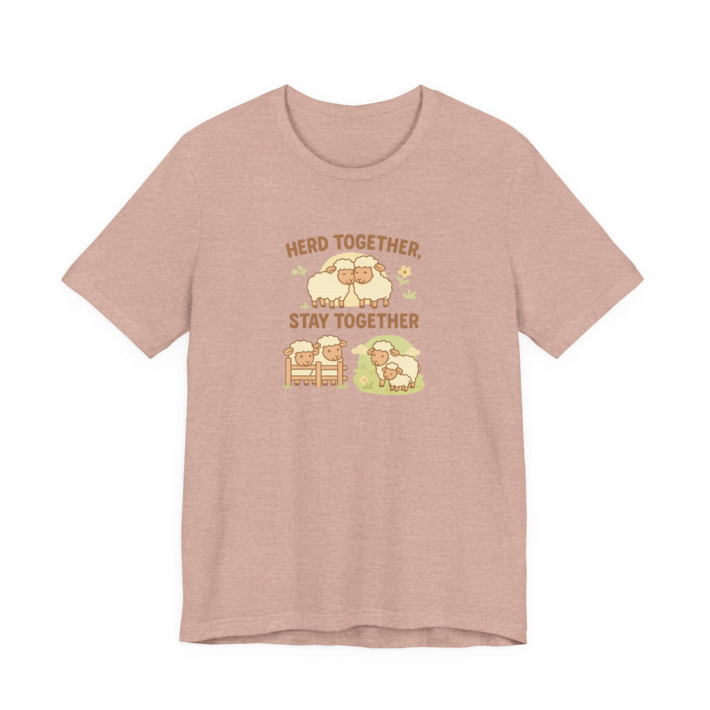 Herd Together, Stay Together – Graphic T-Shirt