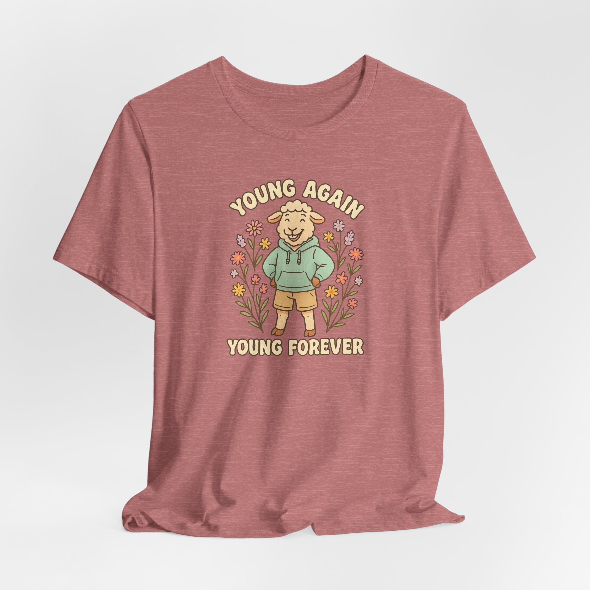 Young Again, Young Forever – Graphic T-Shirt