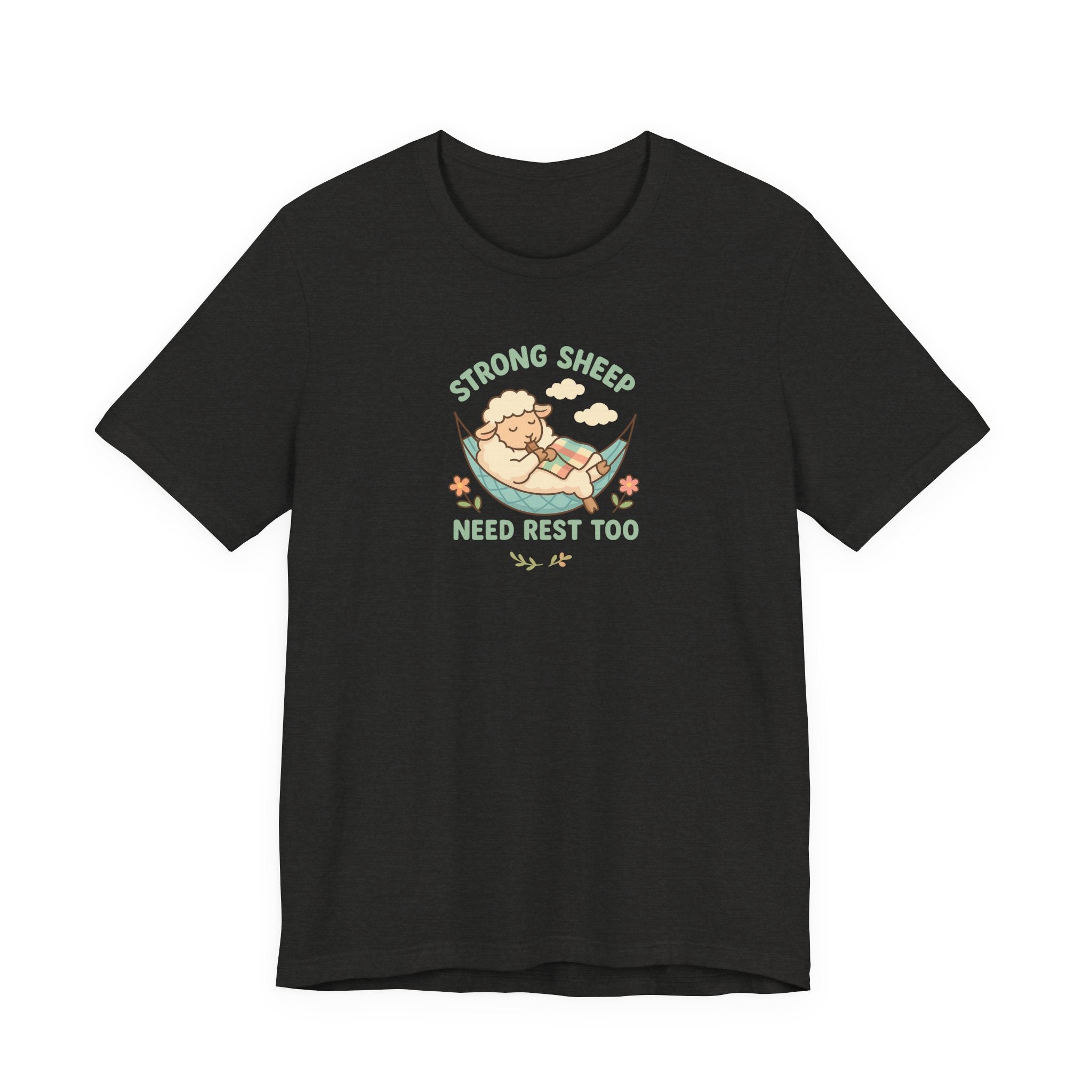 Strong Sheep Need Rest Too – Graphic T-Shirt
