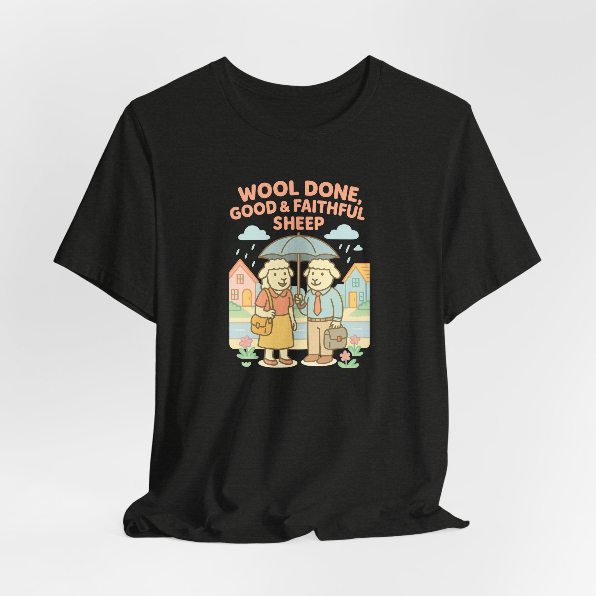 Wool Done, Good & Faithful Sheep – Graphic T-Shirt
