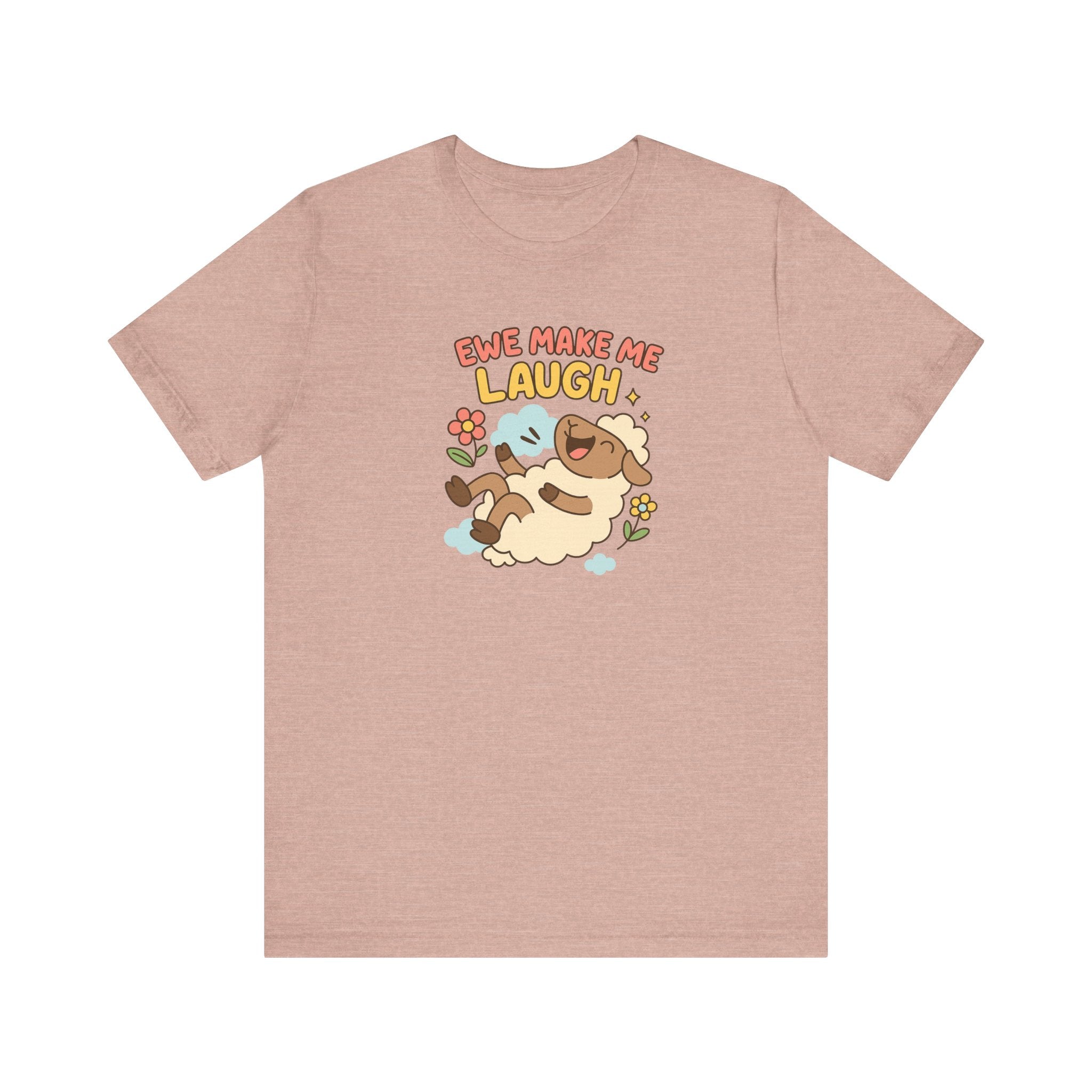 Ewe Make Me Laugh – Graphic T-Shirt