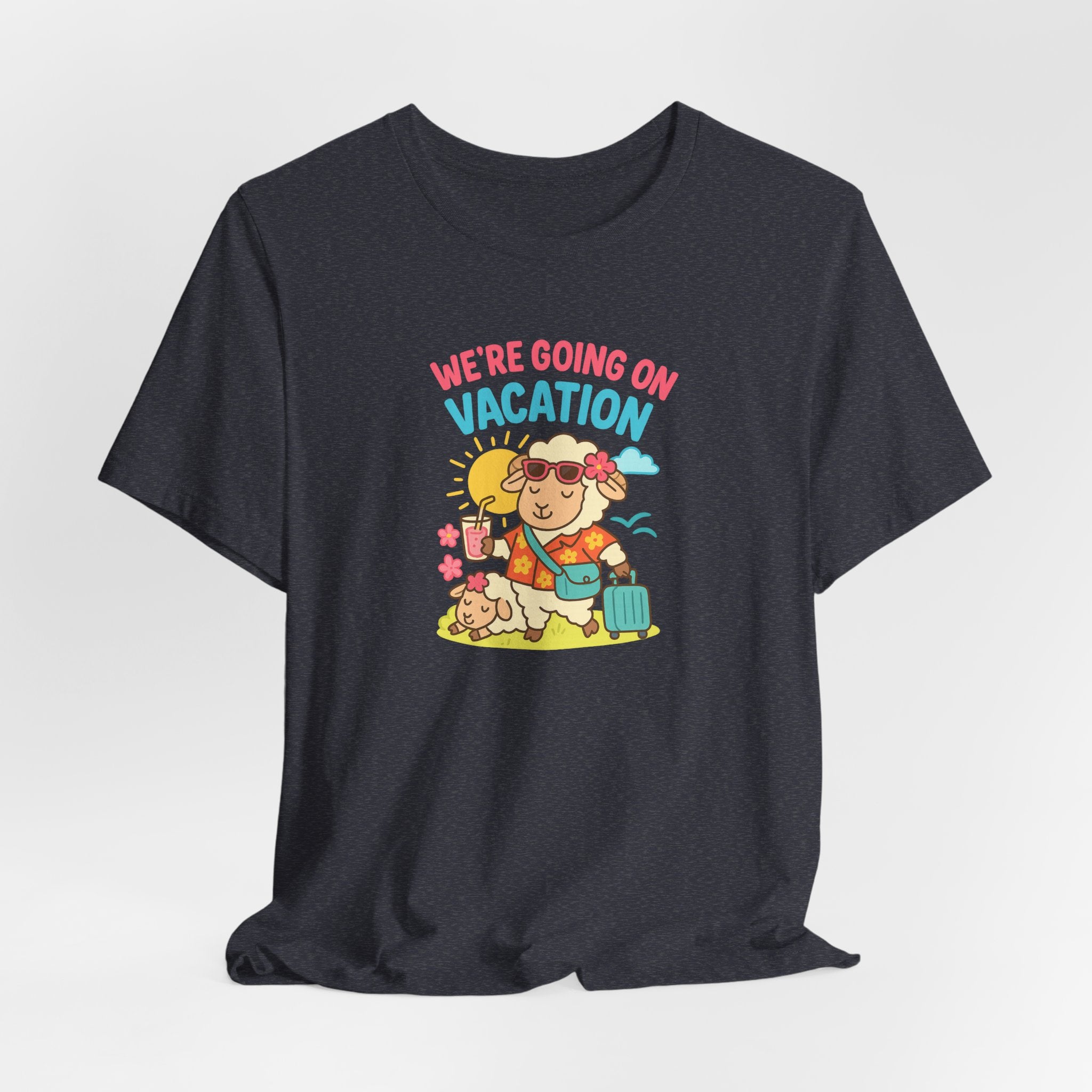 We’re Going On Vacation – Graphic T-Shirt